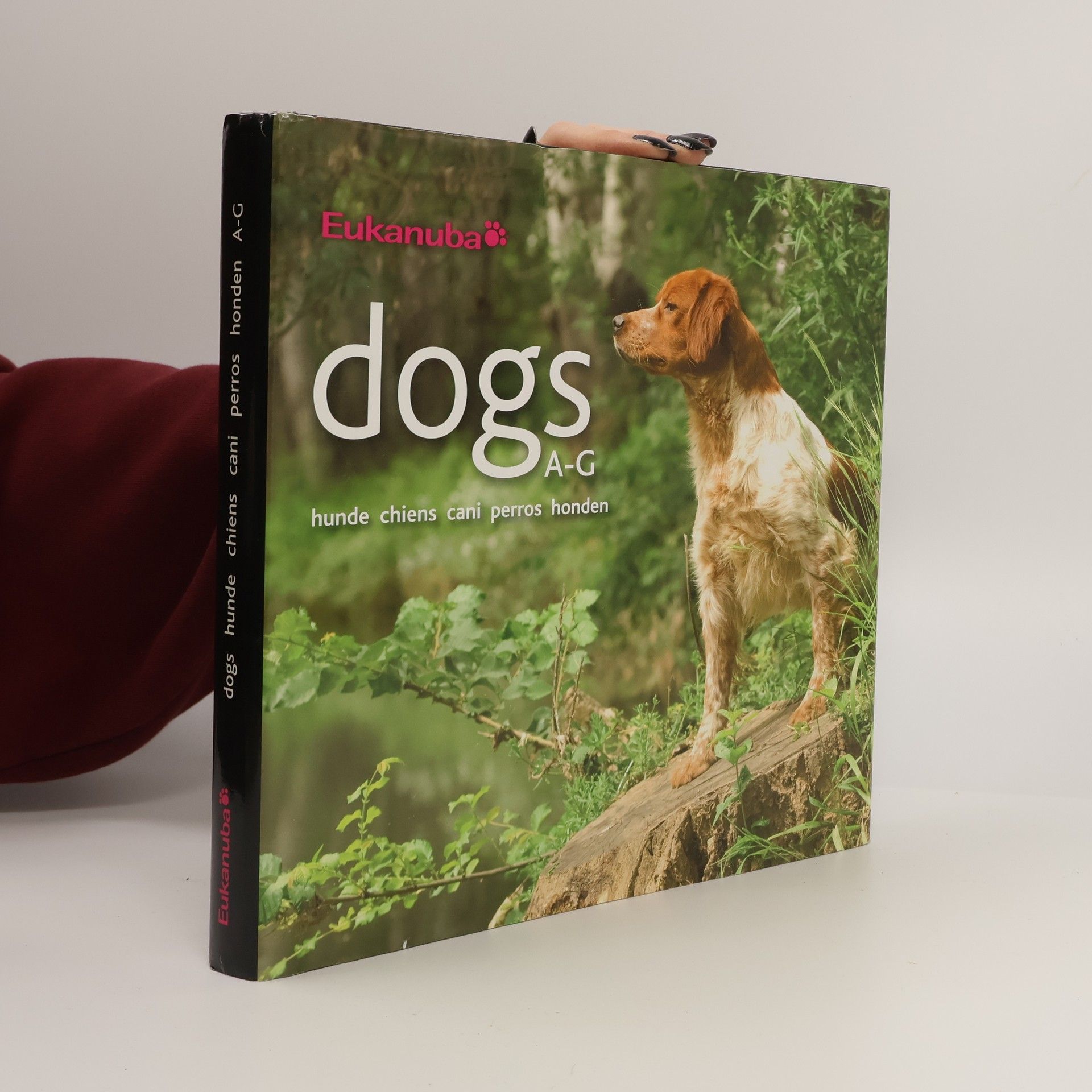 Collectif d'auteurs Dogs A-G: hunde chiens cani perros honde