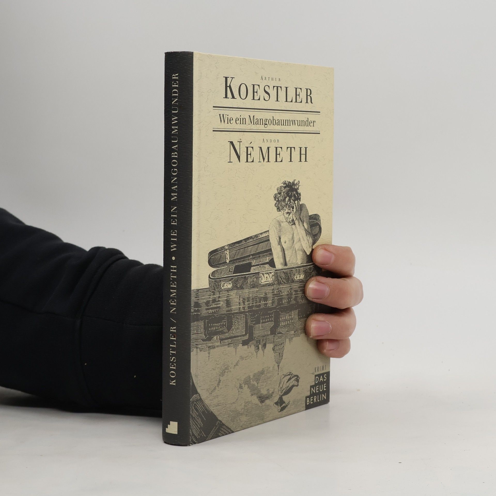 Arthur Koestler Wie ein Mangobaumwunder