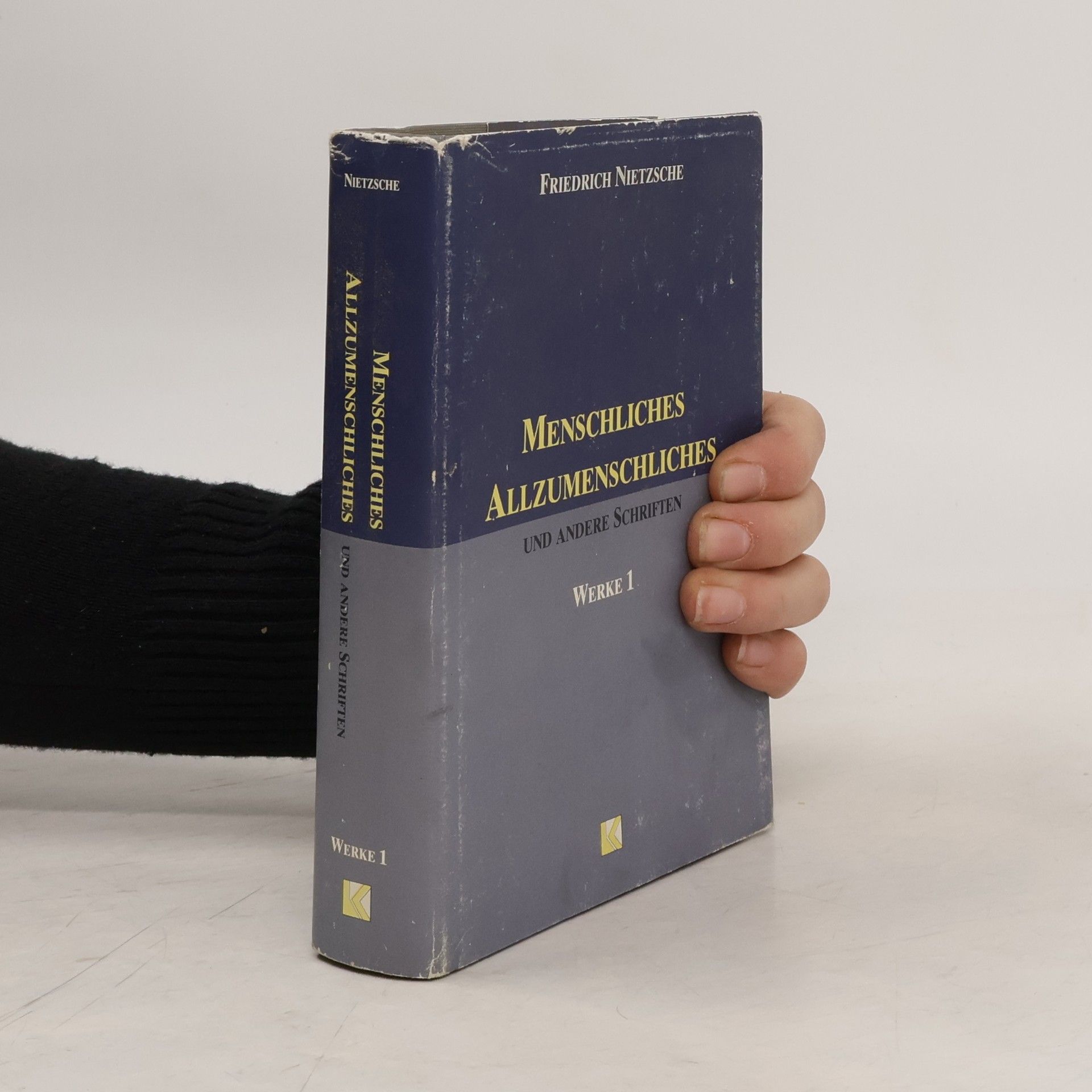 Friedrich Nietzsche Menschliches Allzumenschliches. Werke 1