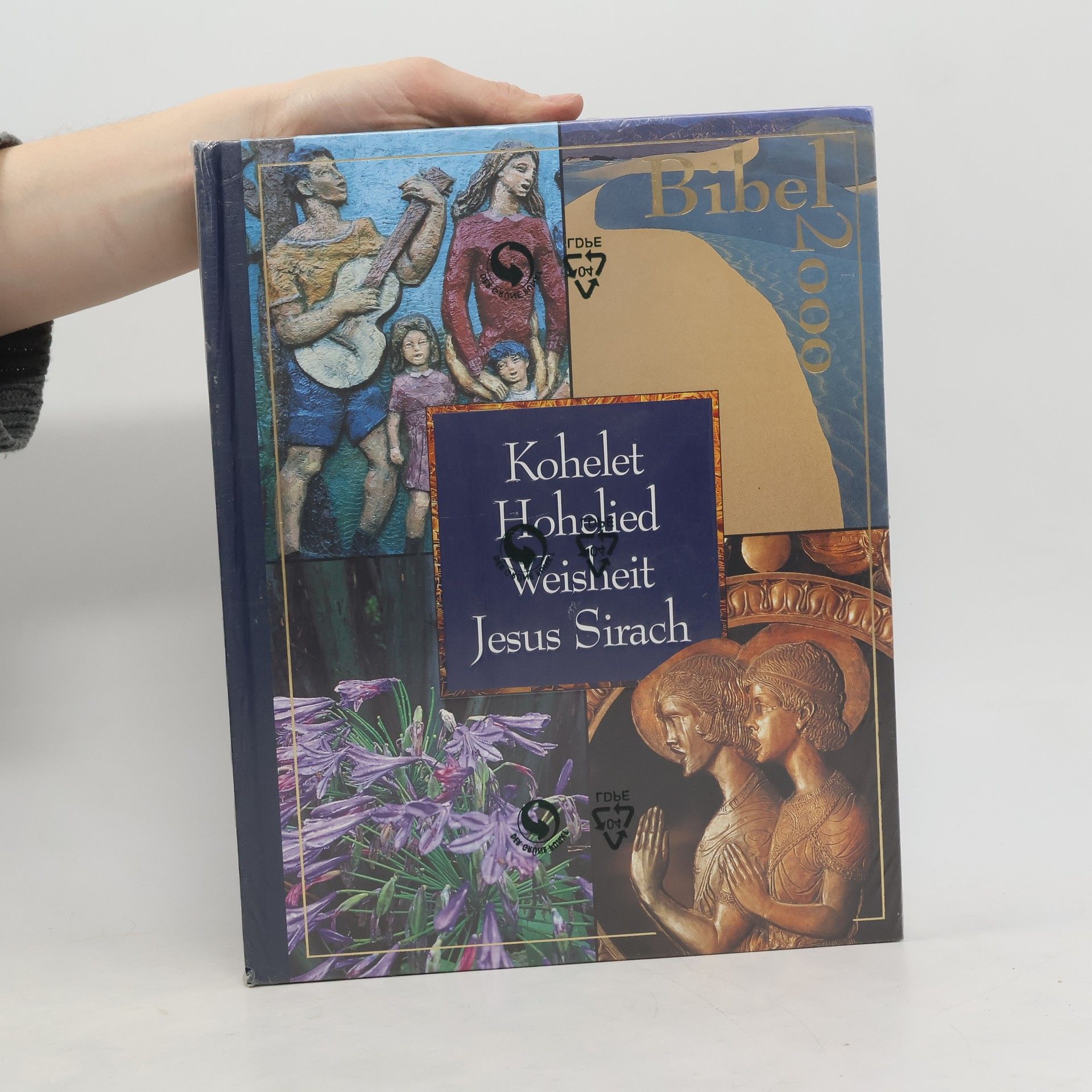 Autorenkollektiv Bibel 2000. Kohelet. Hohelied. Weisheit. Jesus Sirach