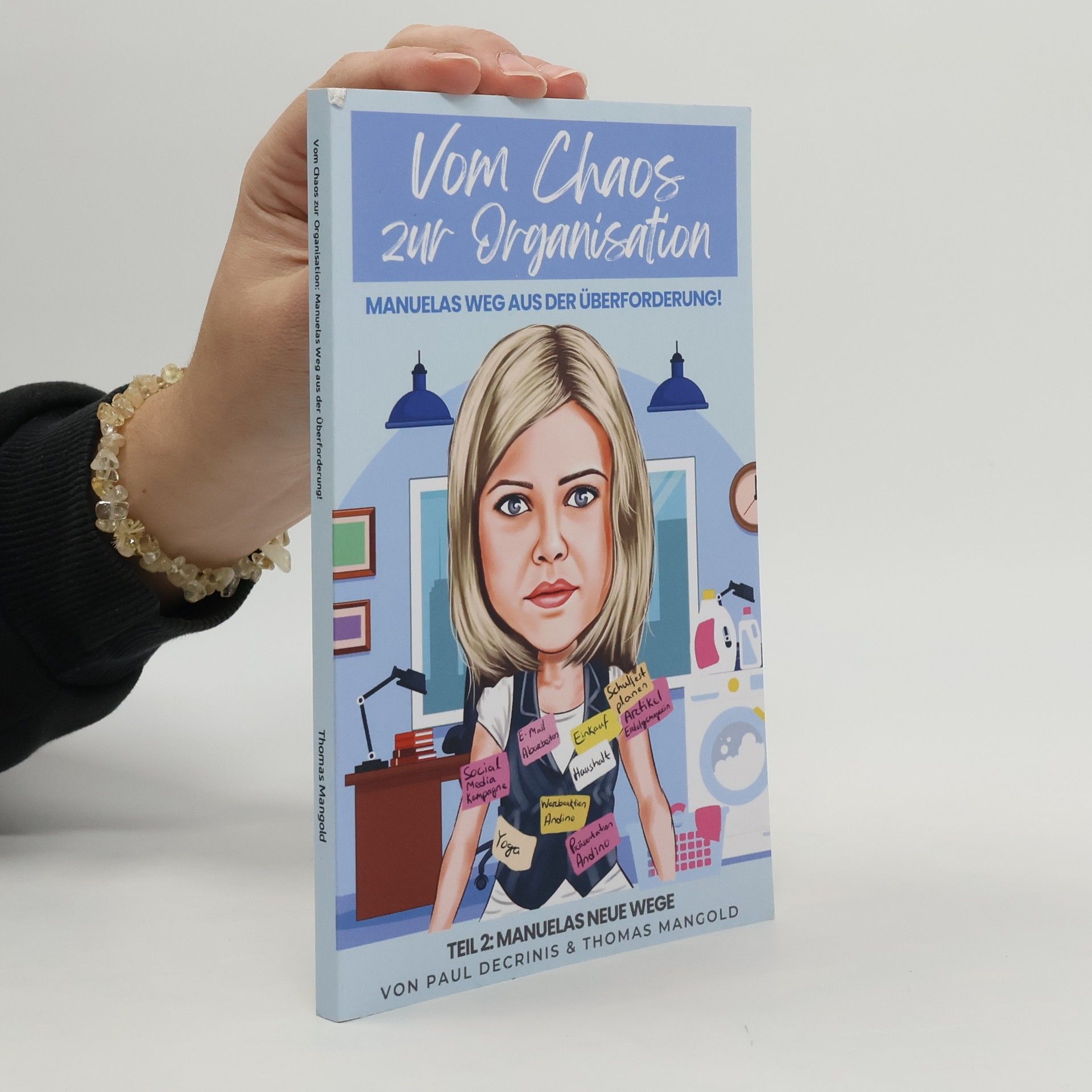 Paul Decrinis Manuelas Neue Wege - 2: Vom Chaos zur Organisation