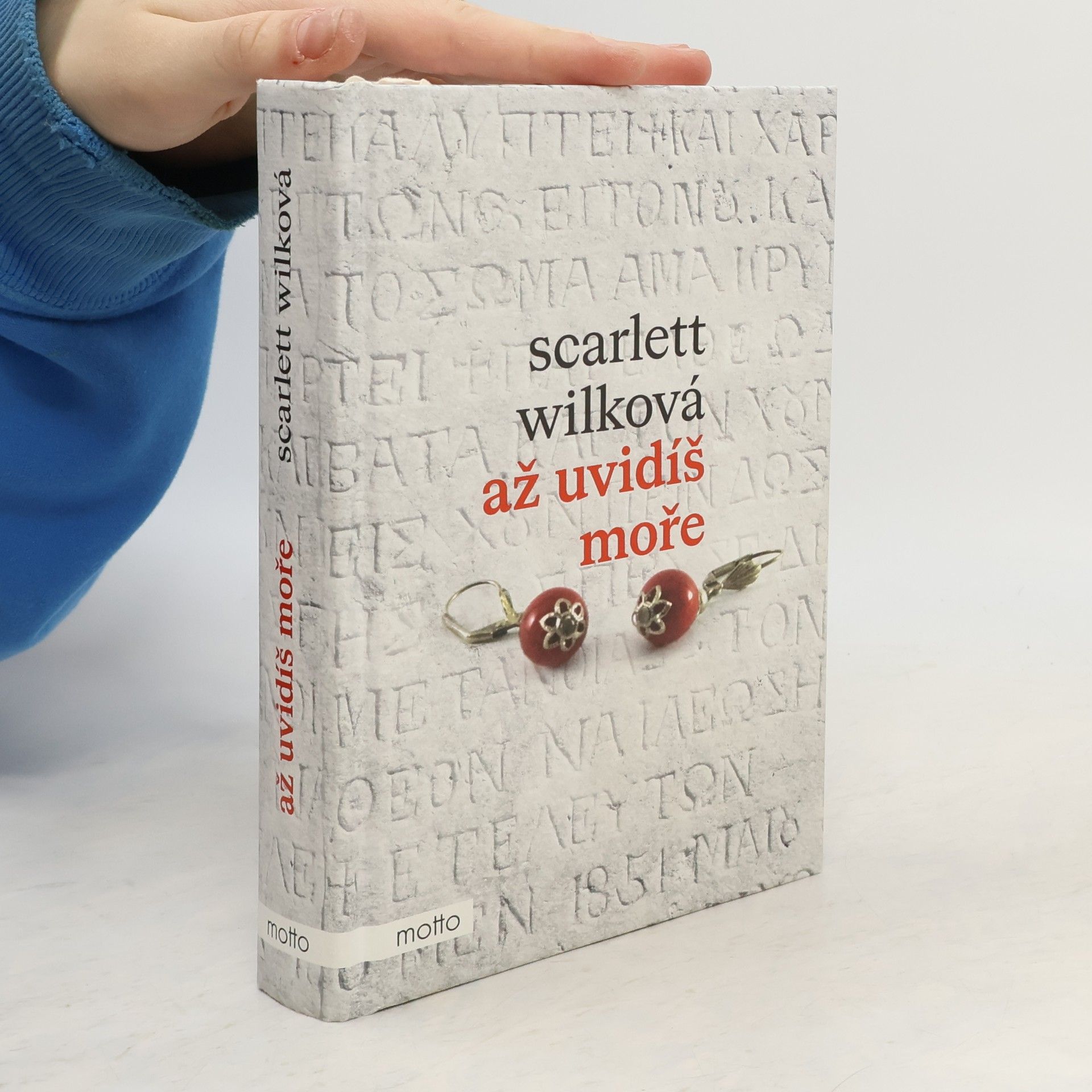 Scarlett Wilková Až uvidíš moře