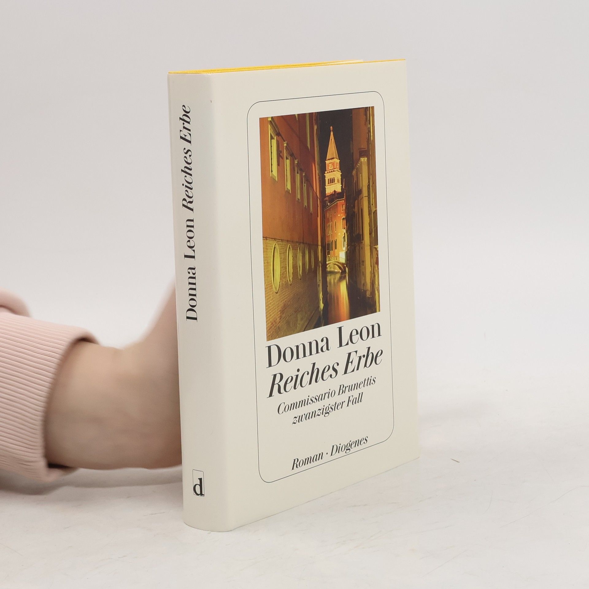 Donna Leon Reiches Erbe : Commissario Brunettis zwanzigster Fall