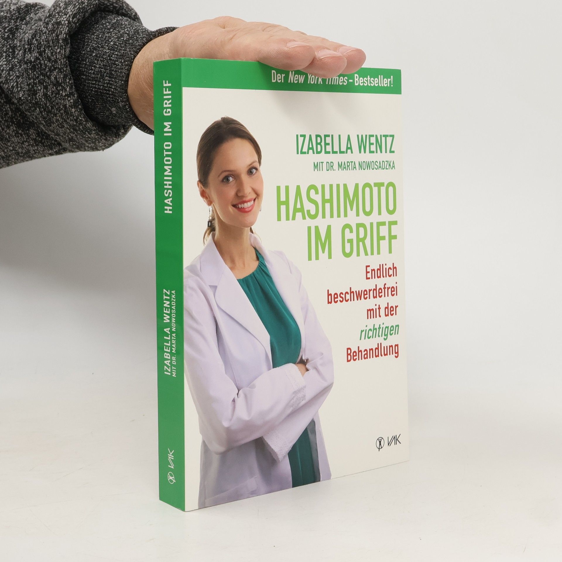 Hashimoto im Griff : endlich beschwerdefrei mit der richtigen Behandlung