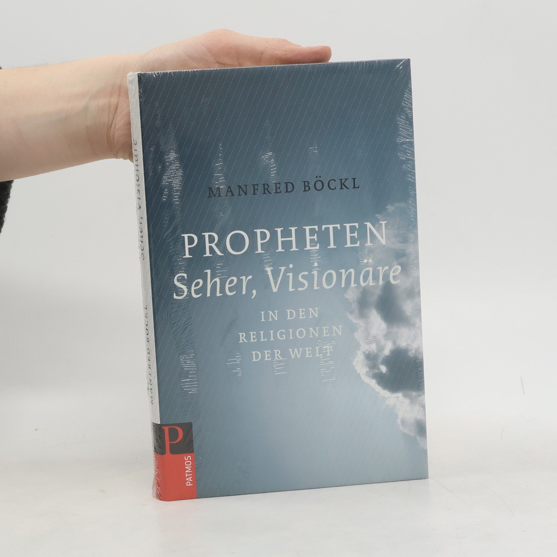 Propheten, Seher, Visionäre in den Religionen der Welt
