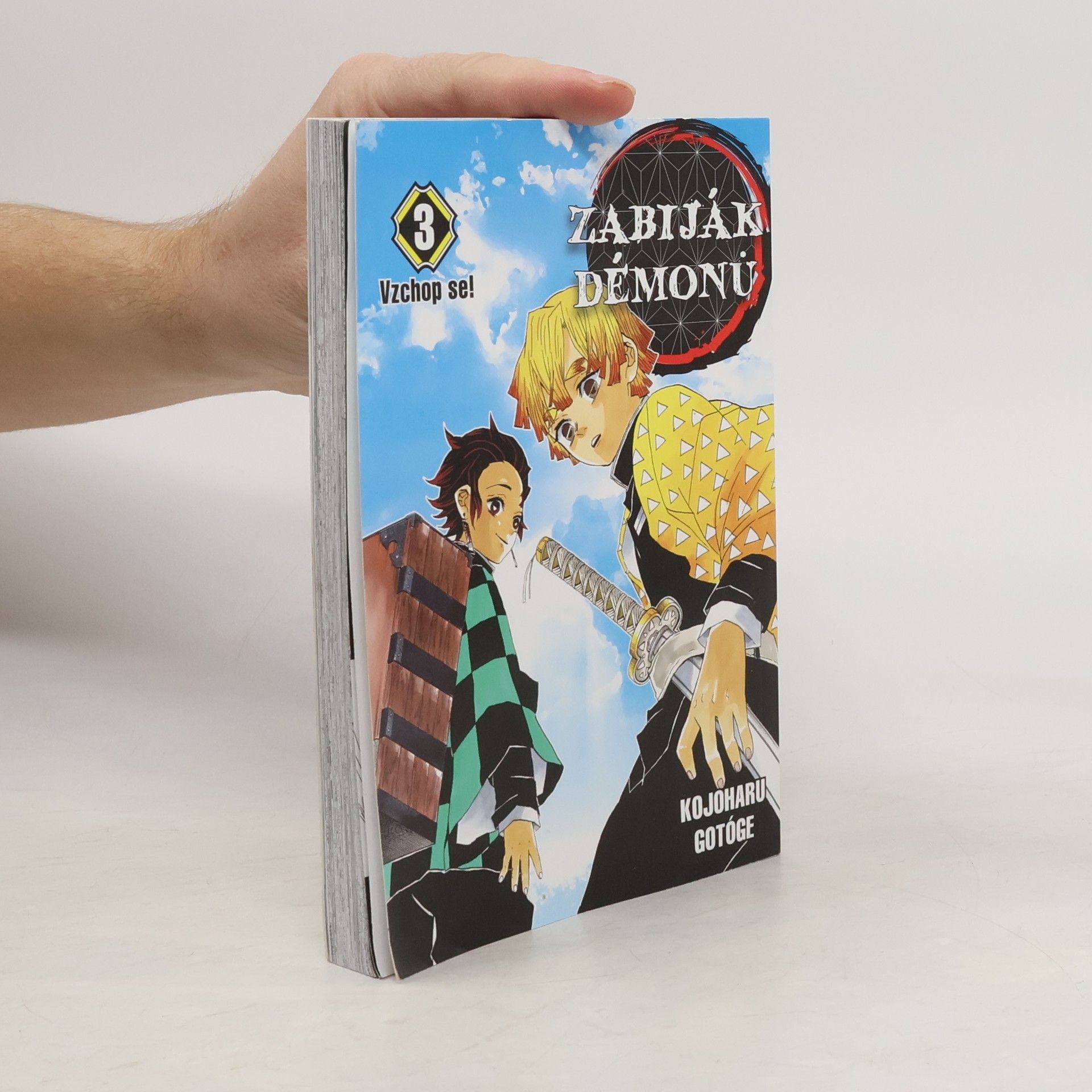 Koyoharu Gotoge Zabiják démonů. 3 díl vzchop se!