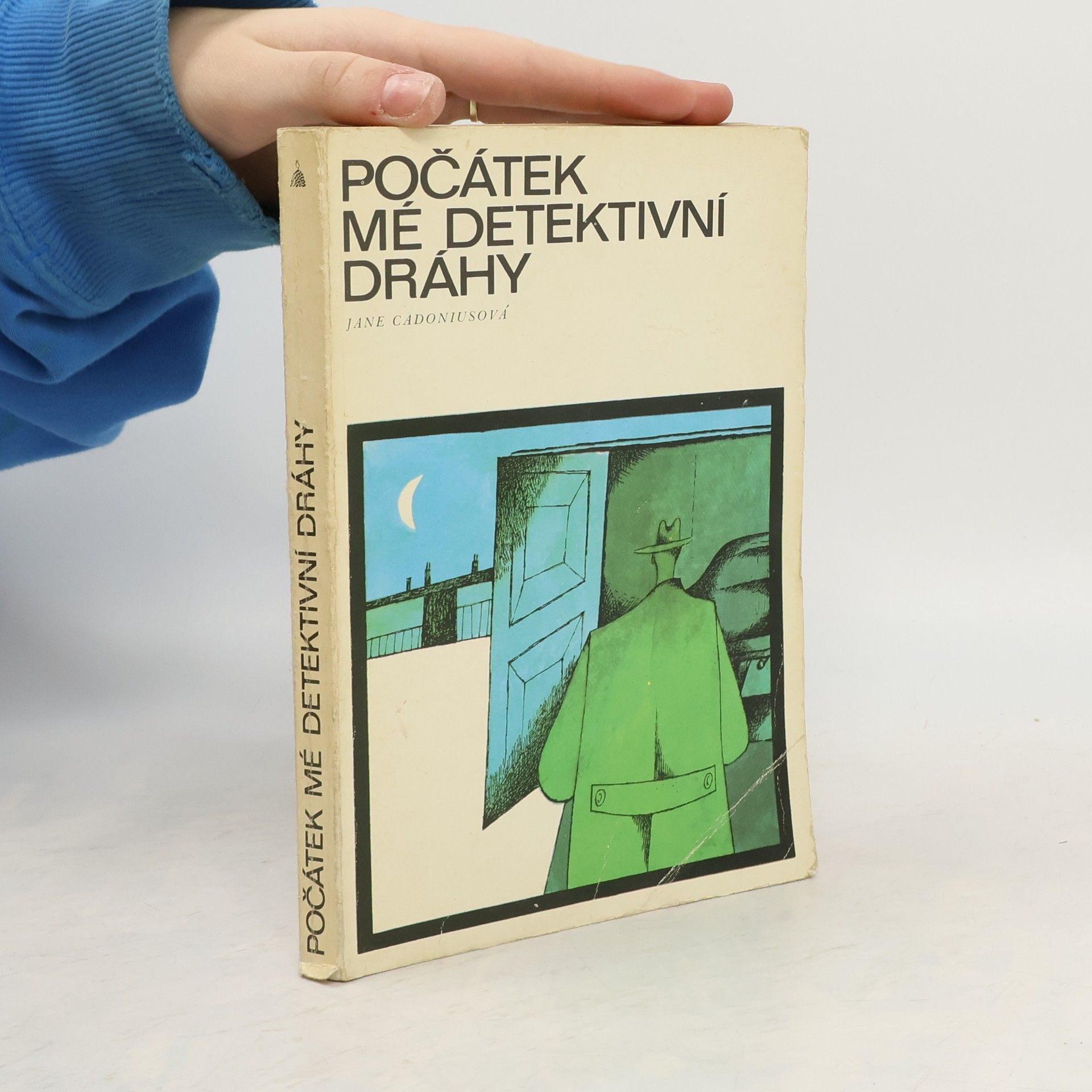 Jane Cadonius Počátek mé detektivní dráhy