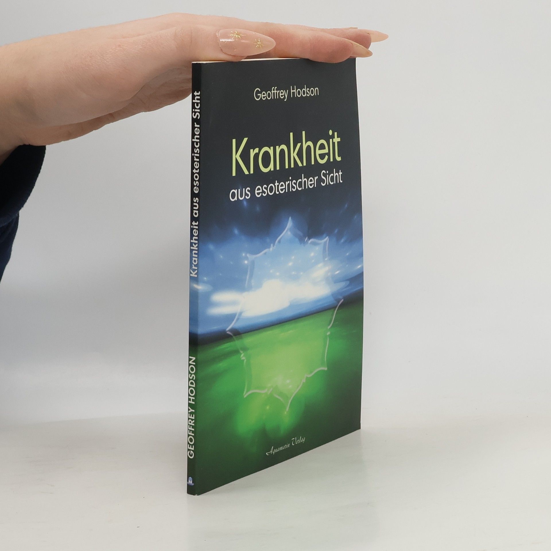 Geoffrey Hodson Krankheit aus esoterischer Sicht