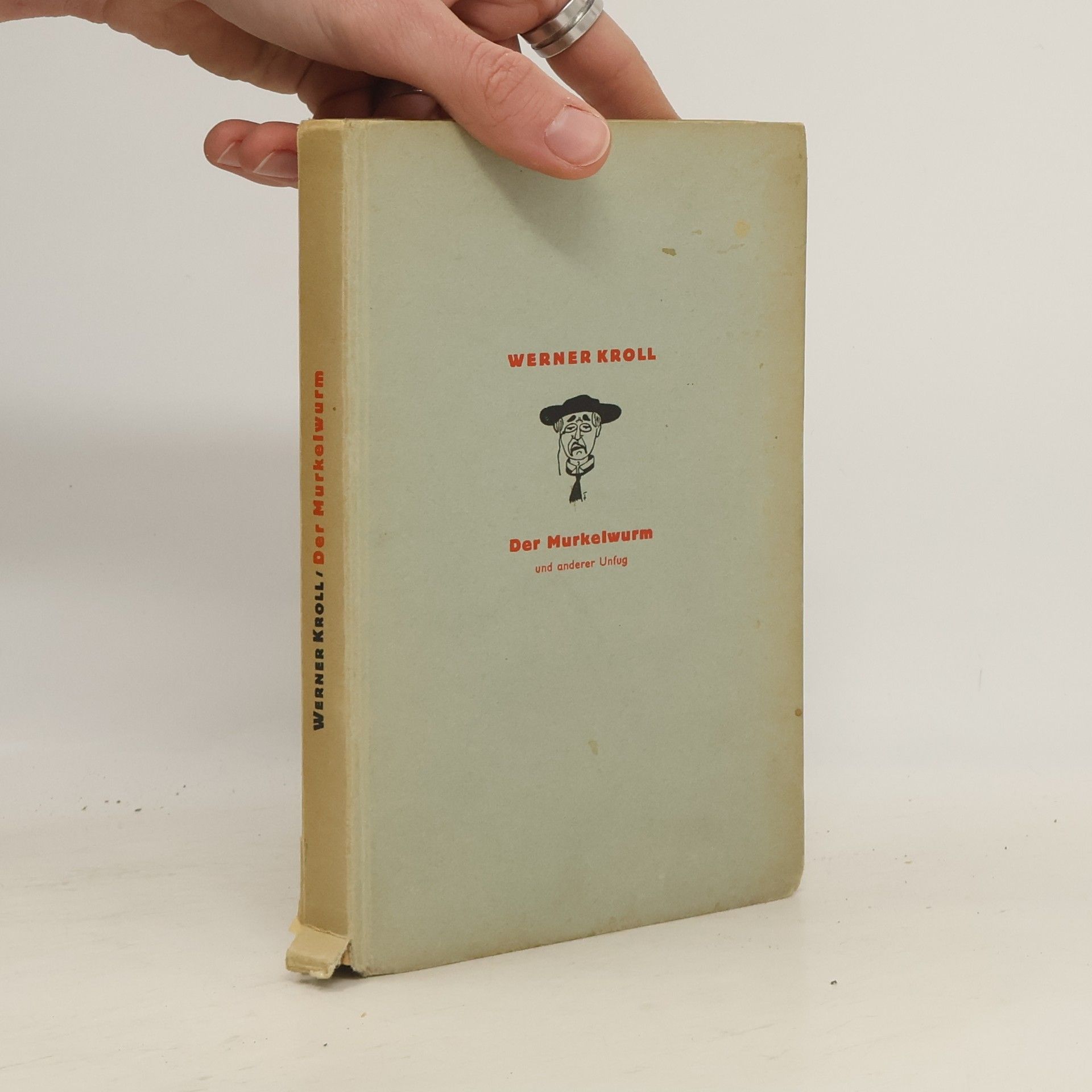 Werner Kröll Der Murkelwurm und anderer Unfug