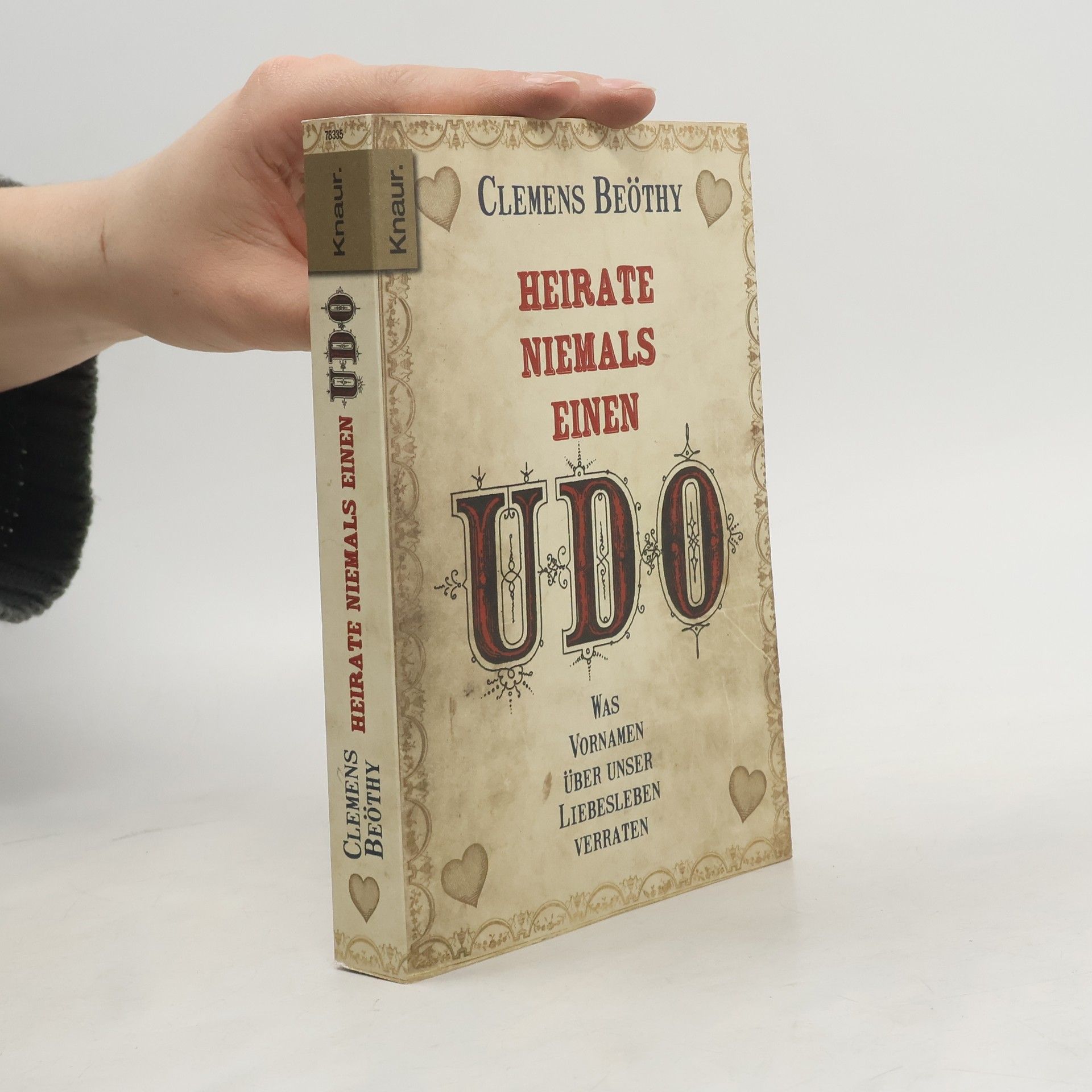 Heirate niemals einen Udo