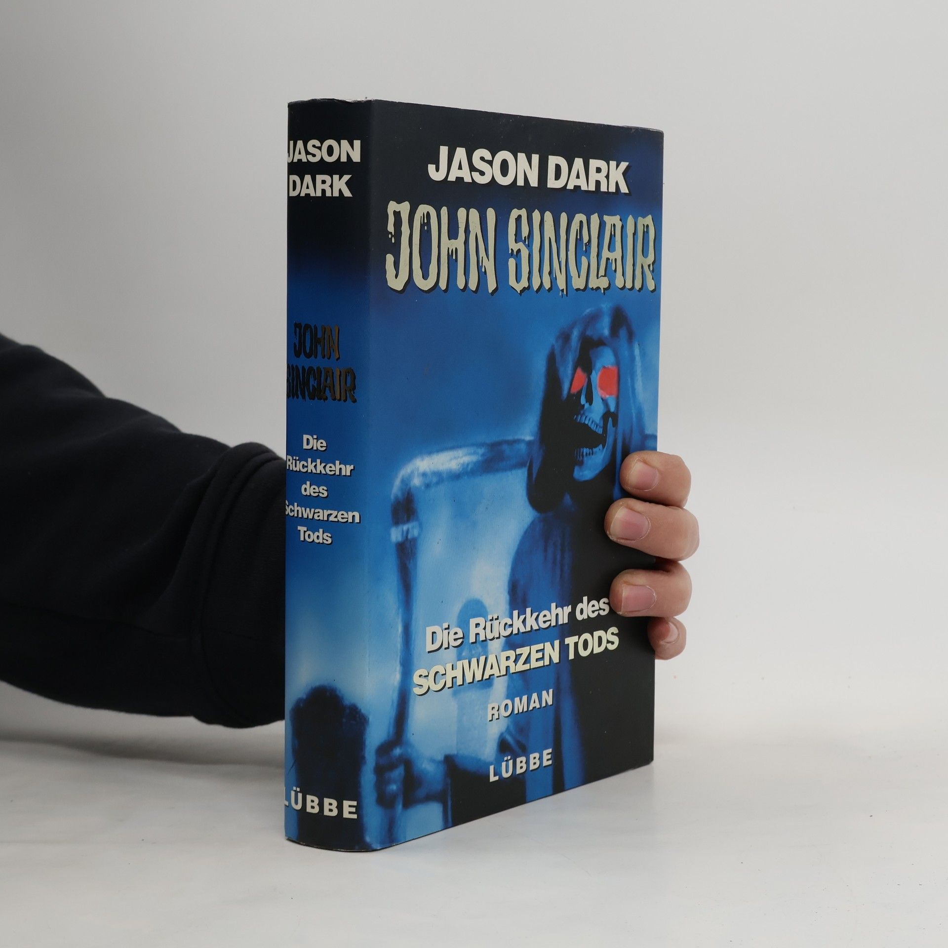 Jason Dark John Sinclair, die Rückkehr des Schwarzen Tods