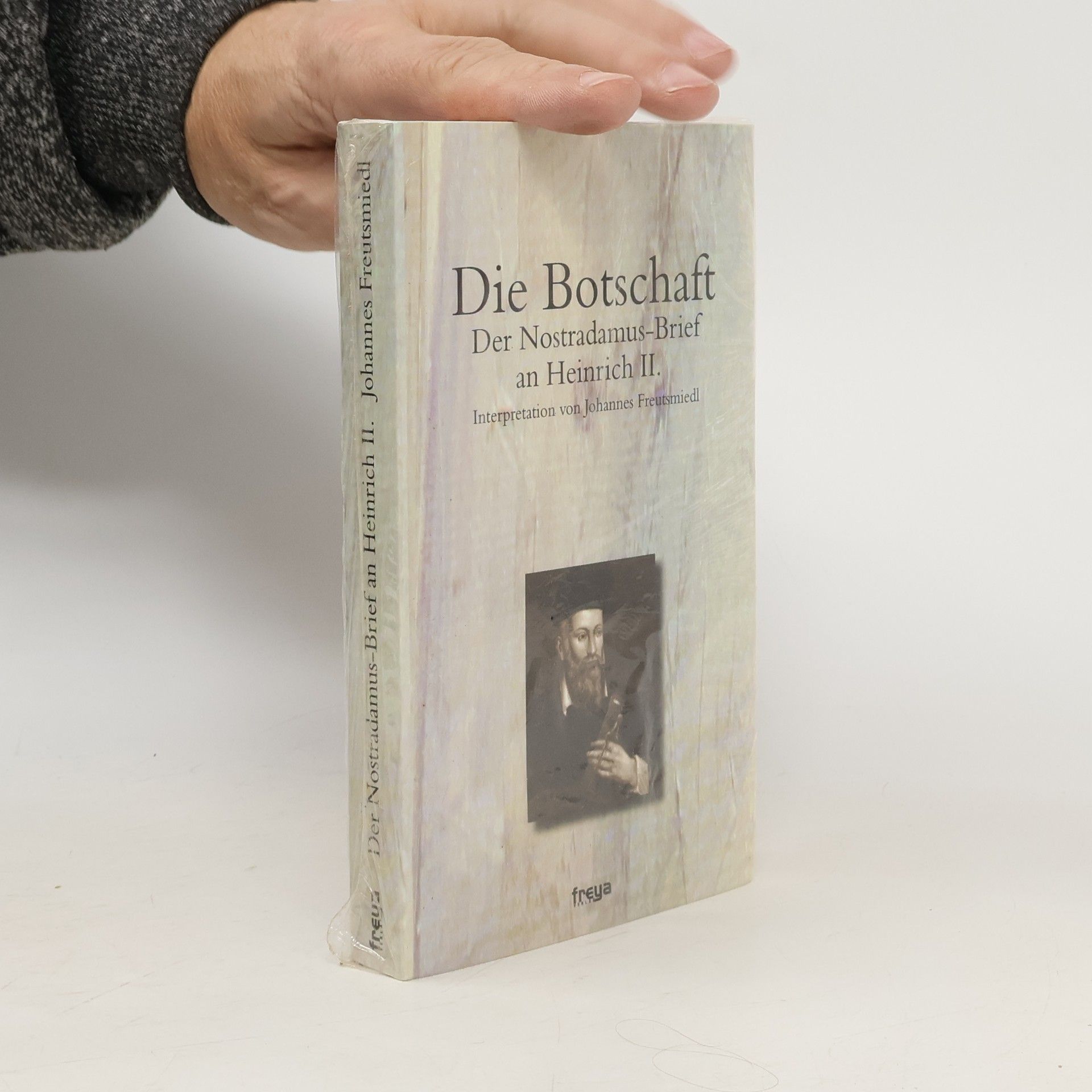 Johannes Freutsmiedl Die Botschaft