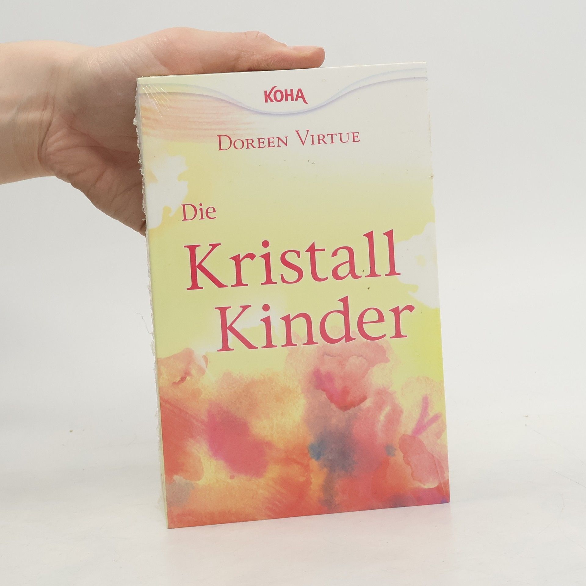 Doreen Virtue Die Kristall-Kinder