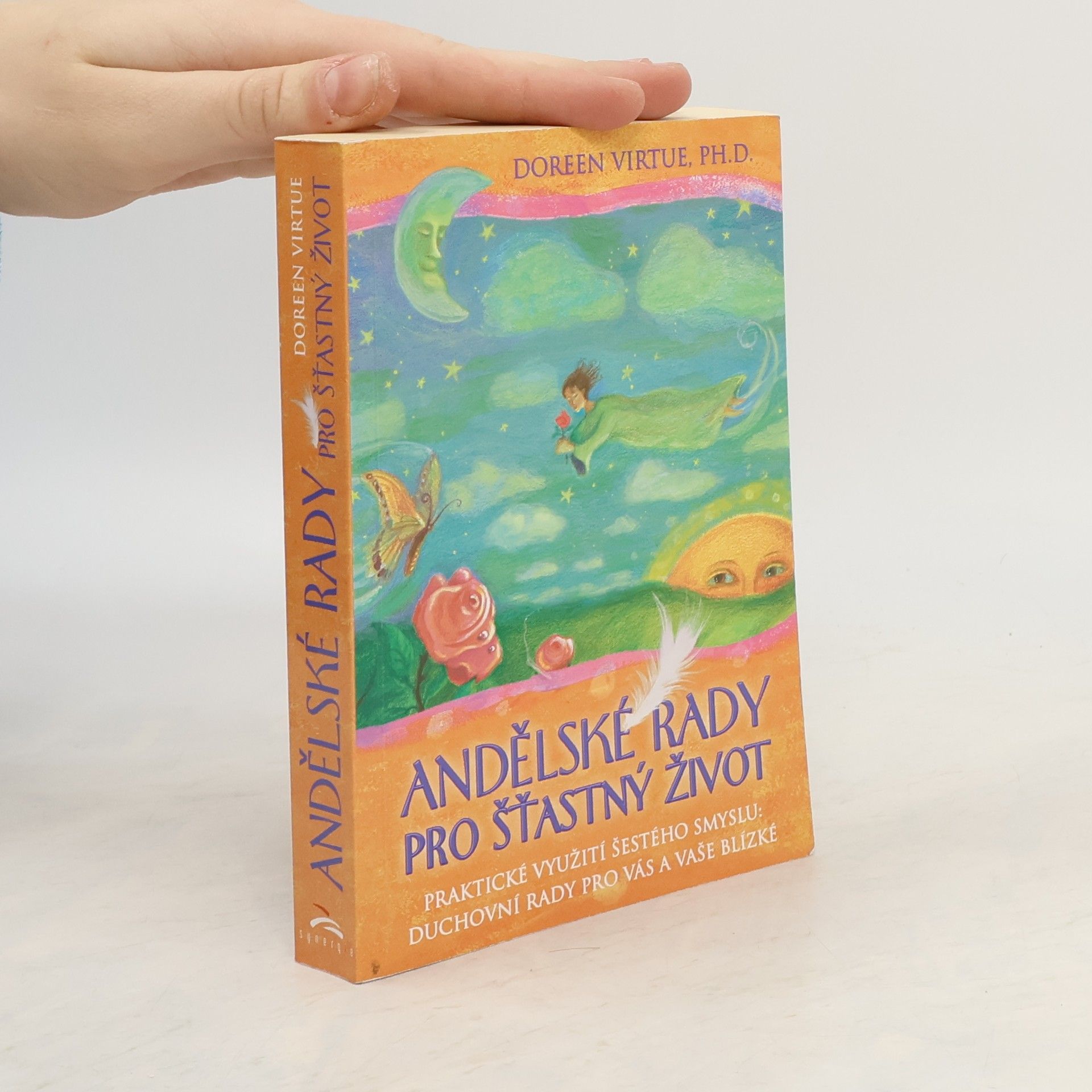 Doreen Virtue Andělské rady pro šťastný život