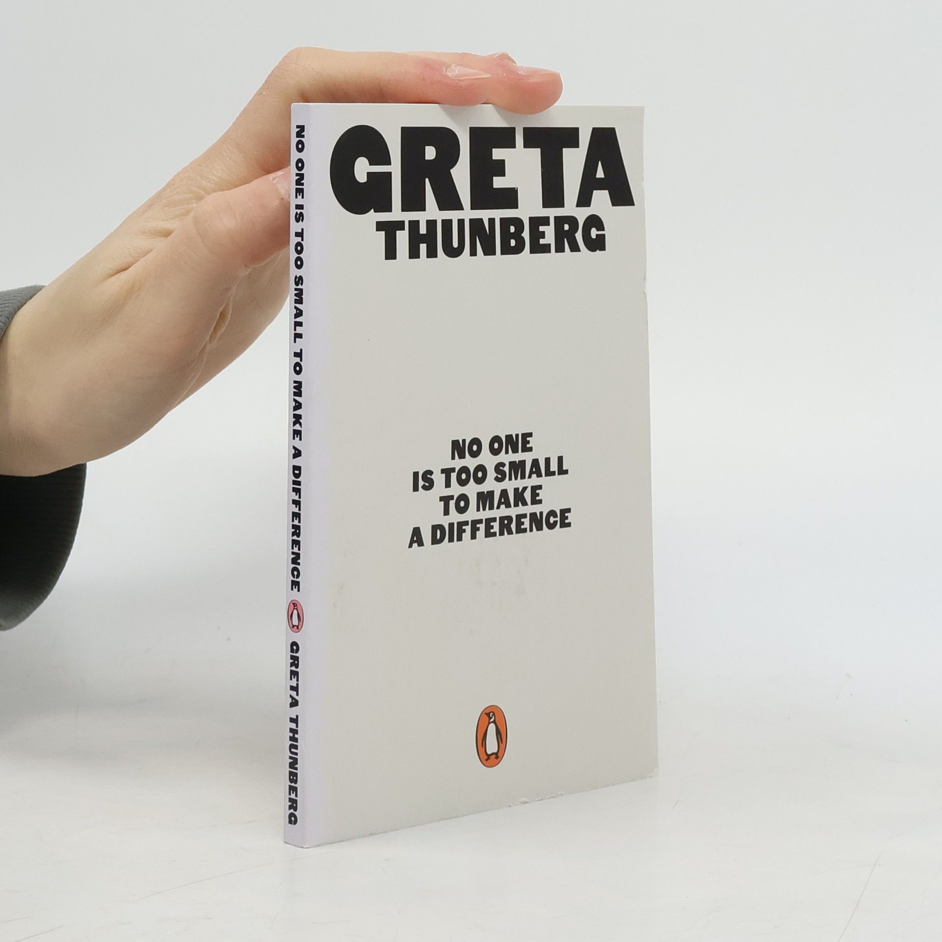 Greta Thunberg No One Is Too Small to Make a Difference