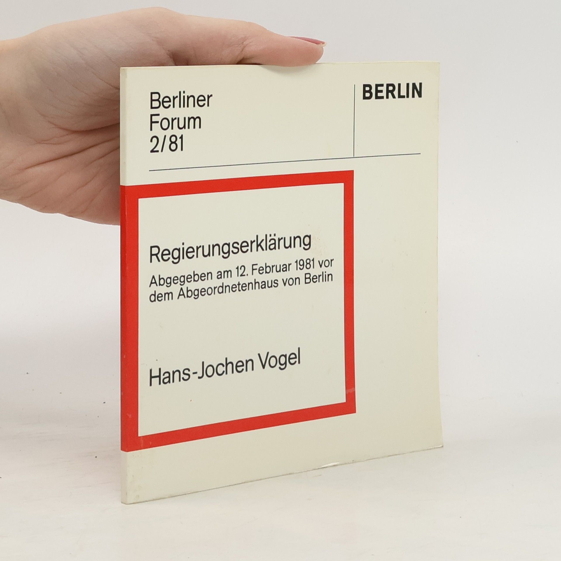 Hans-Jochen Vogel Berliner Forum 2/81