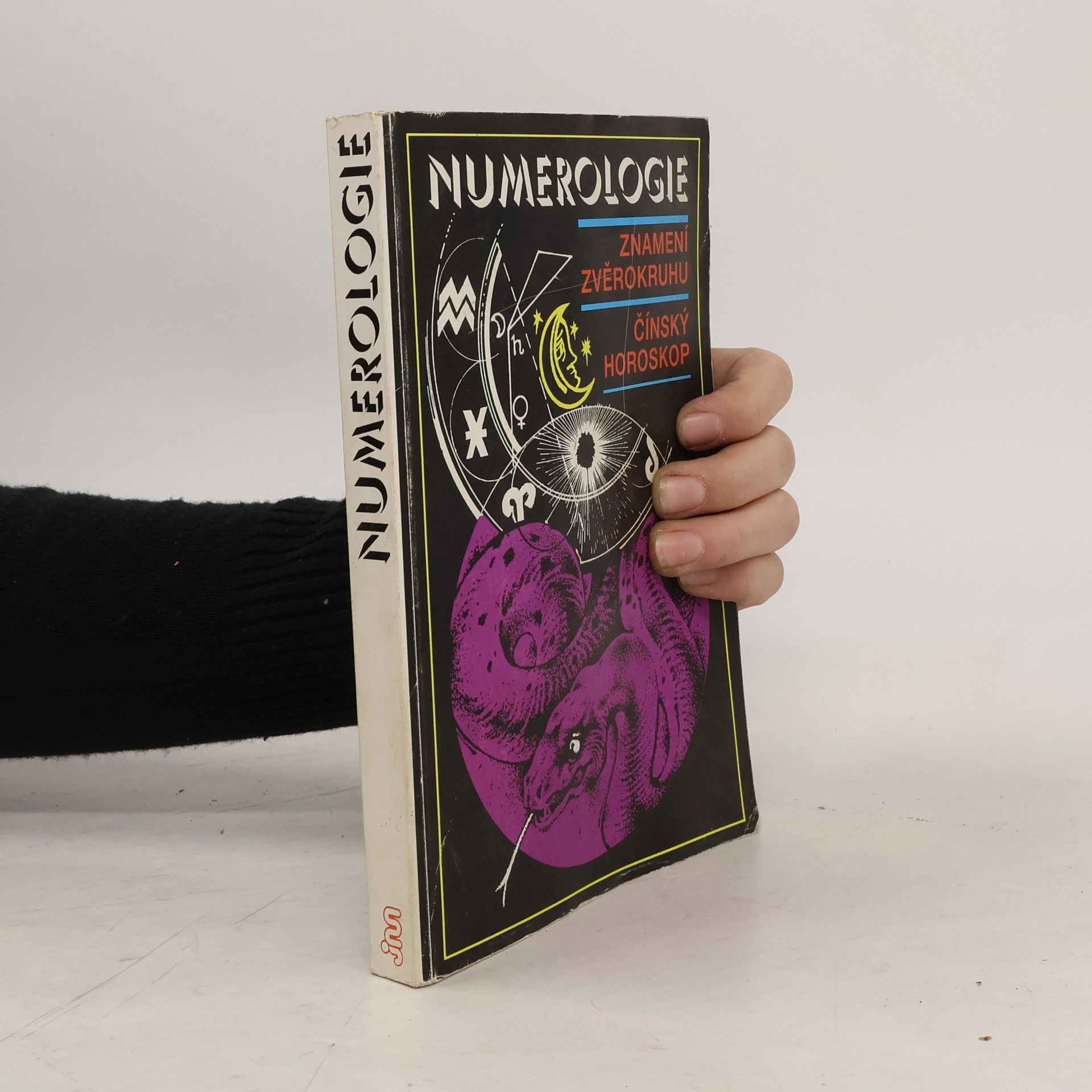 Collectif d'auteurs Numerologie : Znamení zvěrokruhu : Čínský horoskop