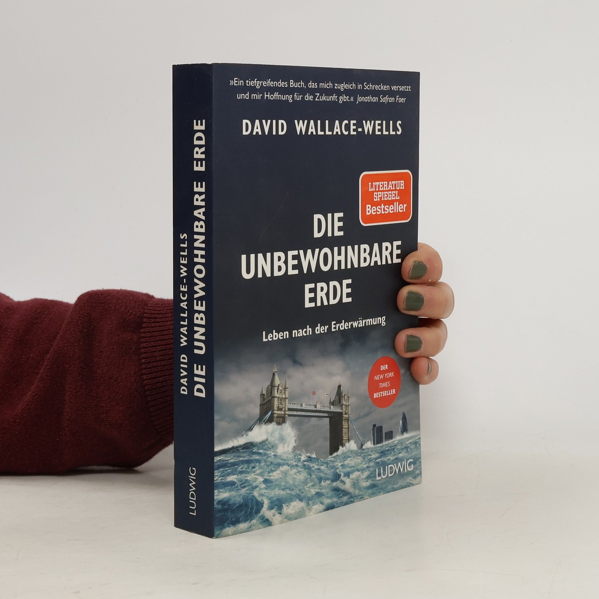 David Wallace-Wells Die unbewohnbare Erde