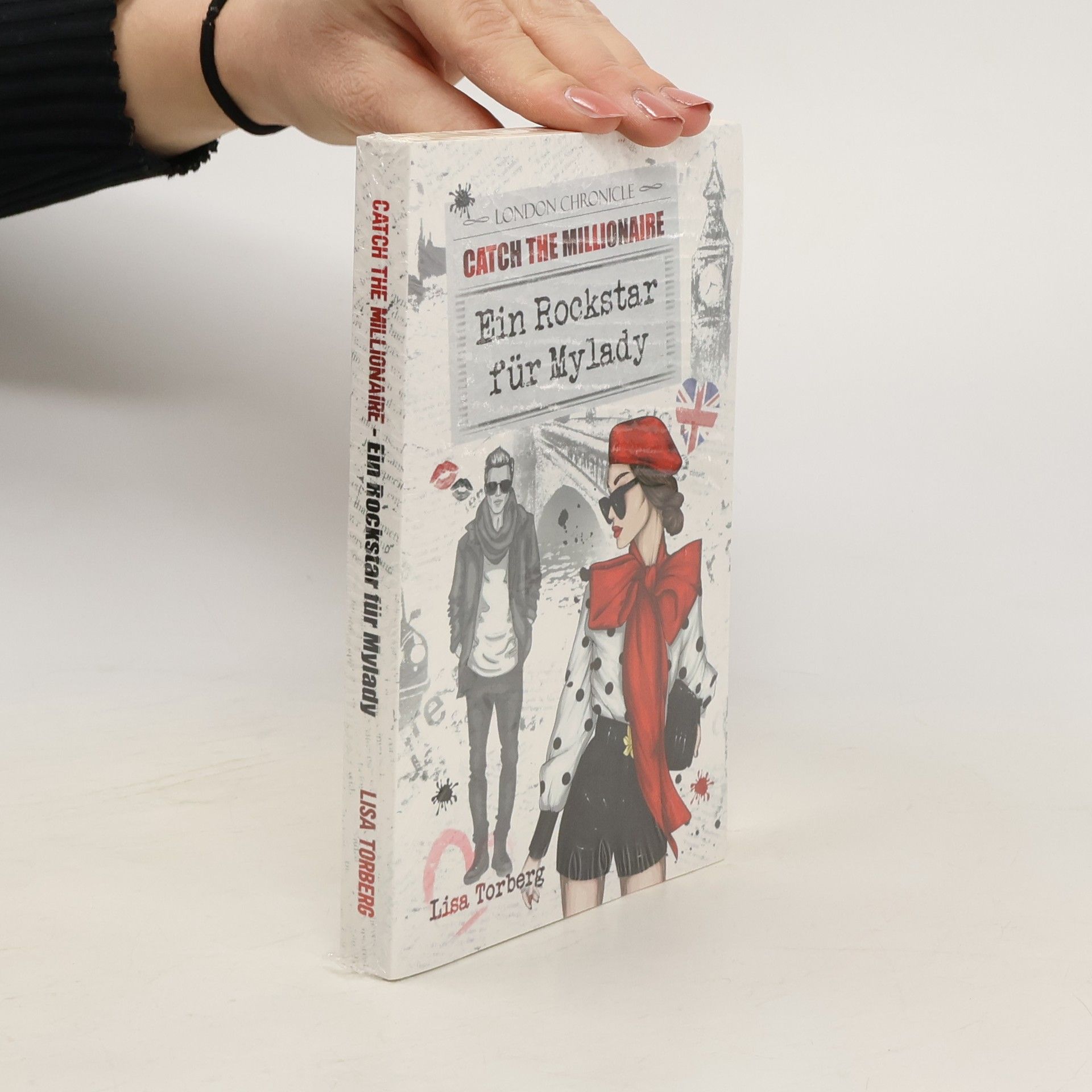 Lisa Torberg Catch the Millionaire - Ein Rockstar für Mylady