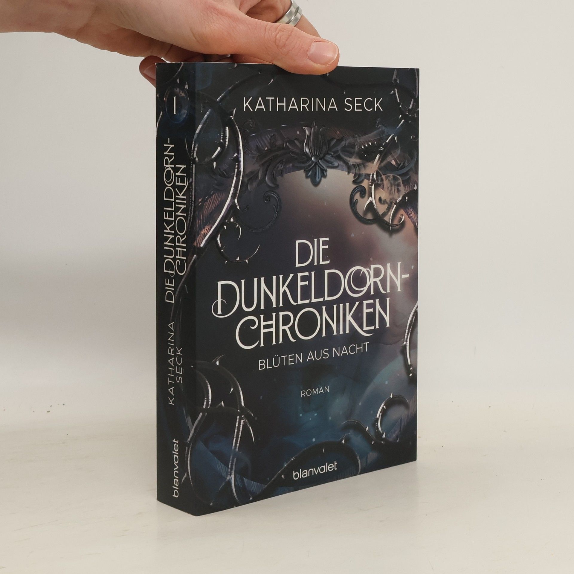Katharina Seck Die Dunkeldorn-Chroniken - Blüten aus Nacht