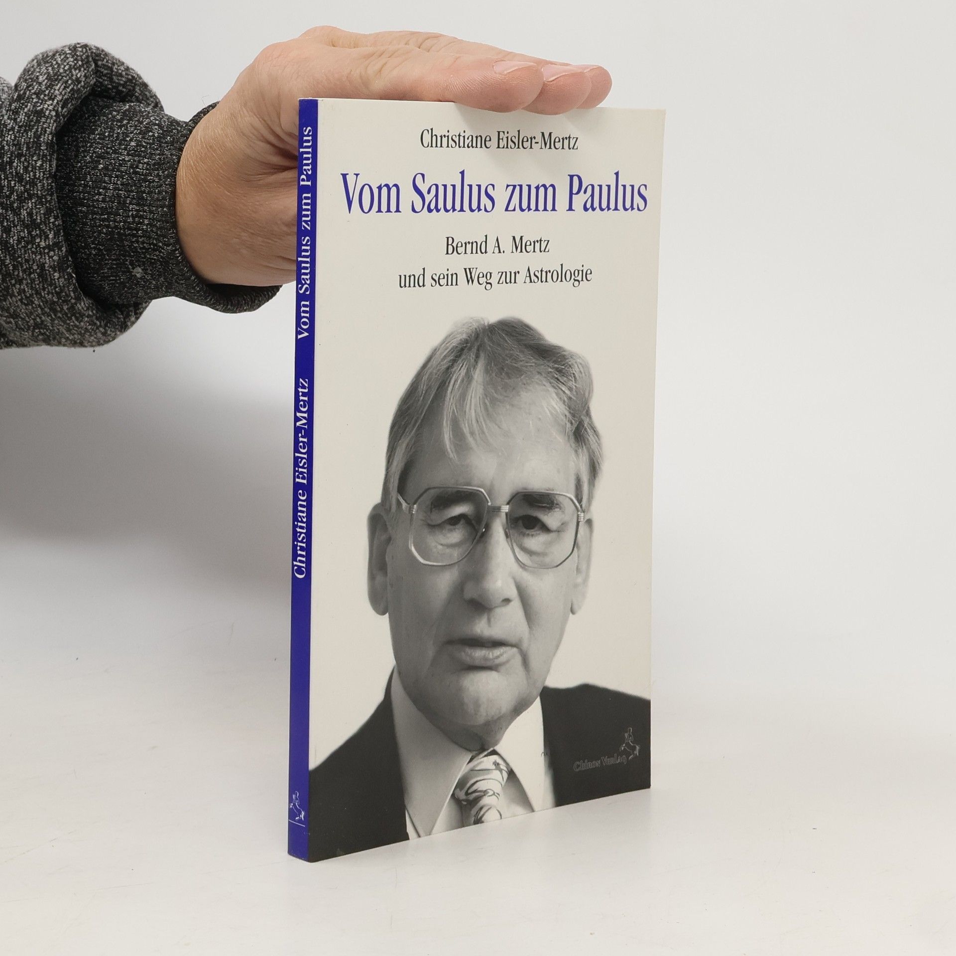 Christiane Eisler-Mertz Vom Saulus zum Paulus