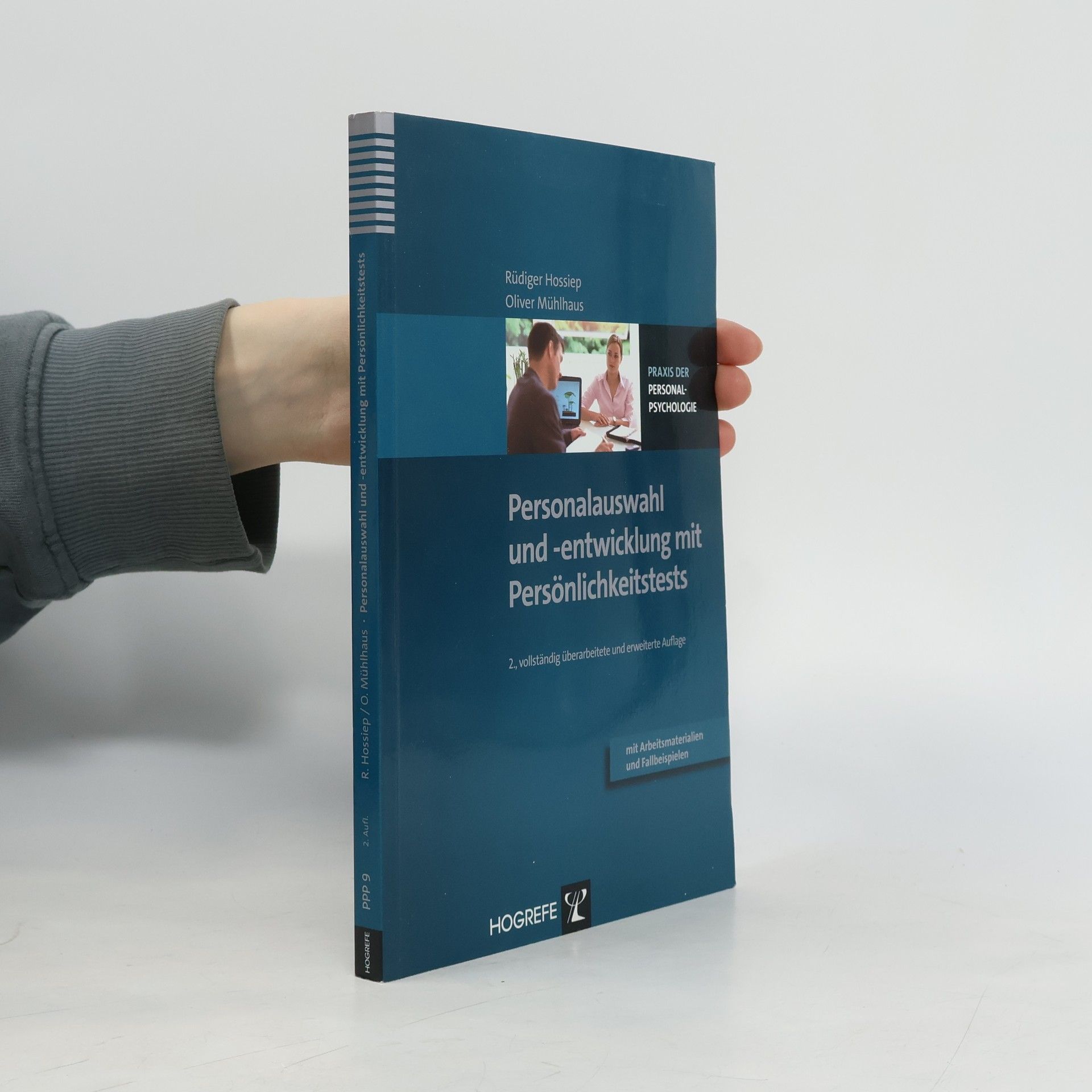 Rüdiger Hossiep Praxis der Personalpsychologie - 9: Personalauswahl und -entwicklung mit Persönlichkeitstests