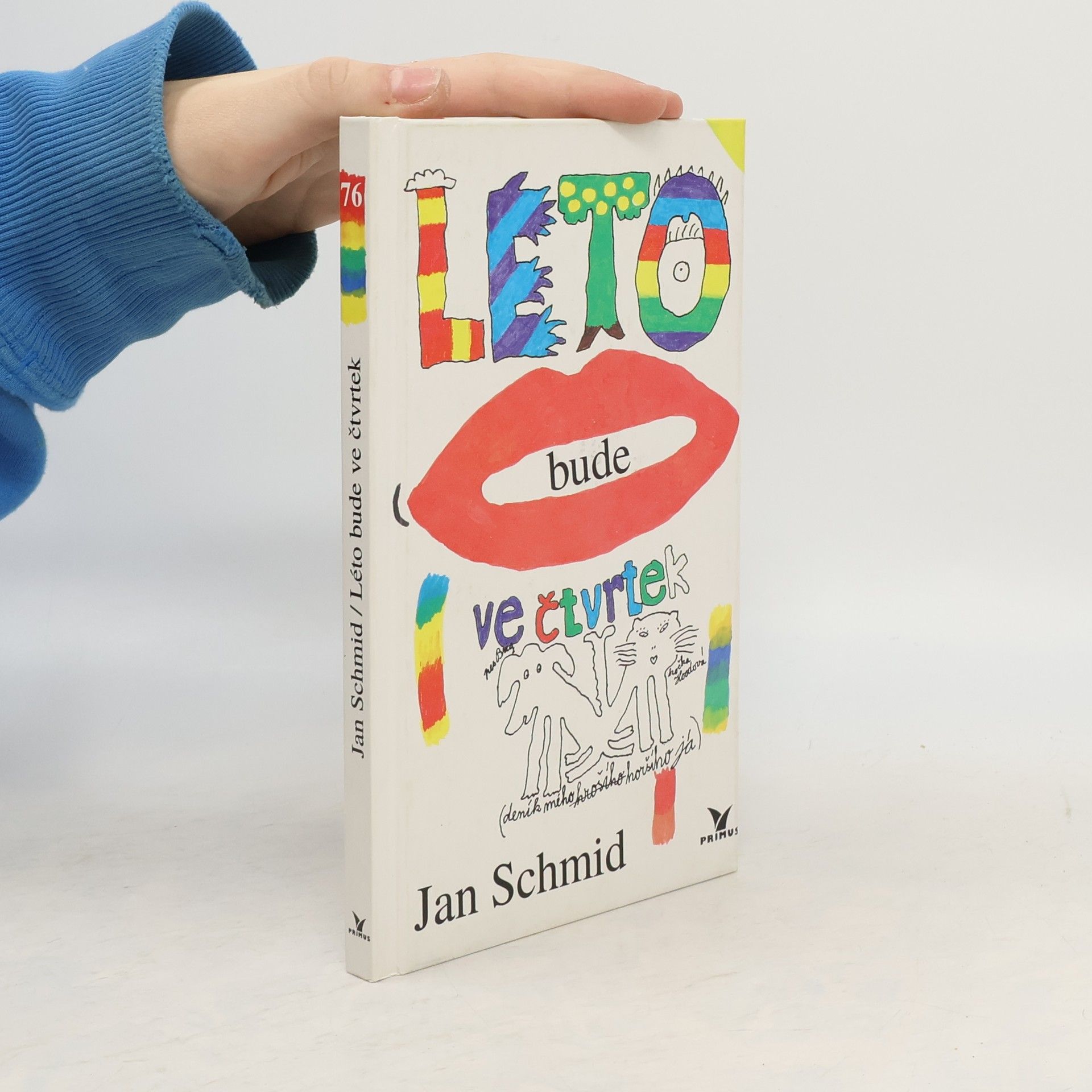 Jan Schmid Léto bude ve čtvrtek