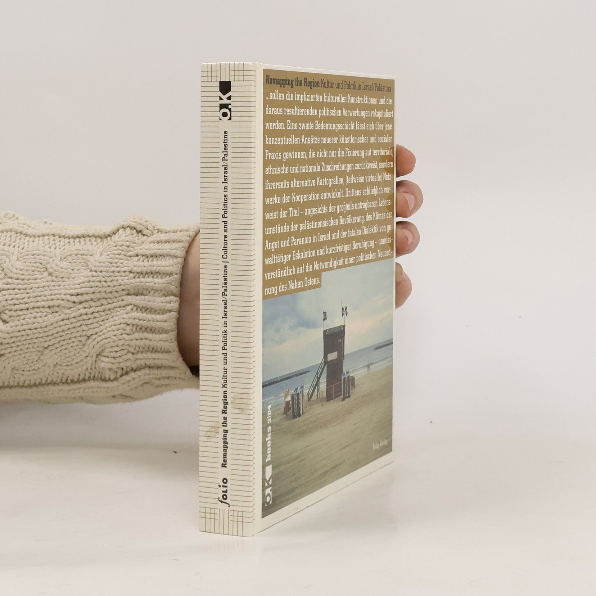 Thomas Edlinger Remapping the Region - Kultur und Politik in Israel, Palästina