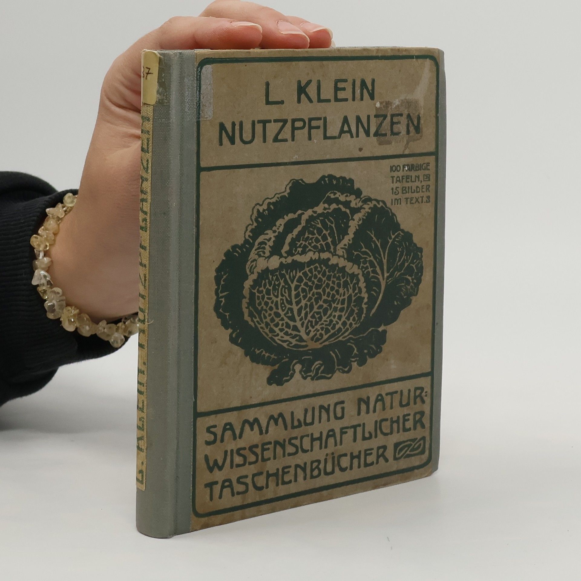 Ludwig Klein Nutzpflanzen der Landwirtschaft und des Gartenbaues