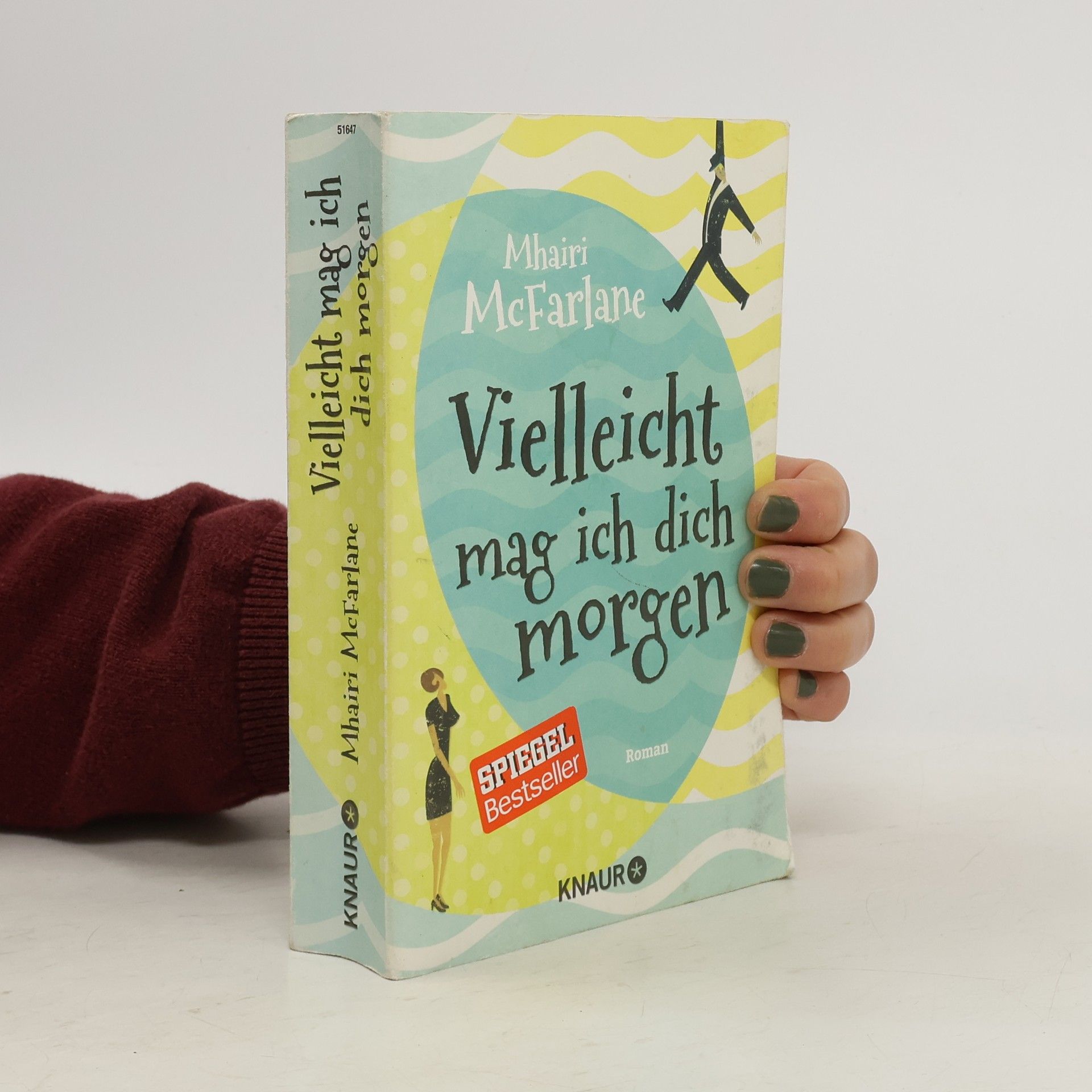 Mhairi McFarlane Vielleicht mag ich dich morgen