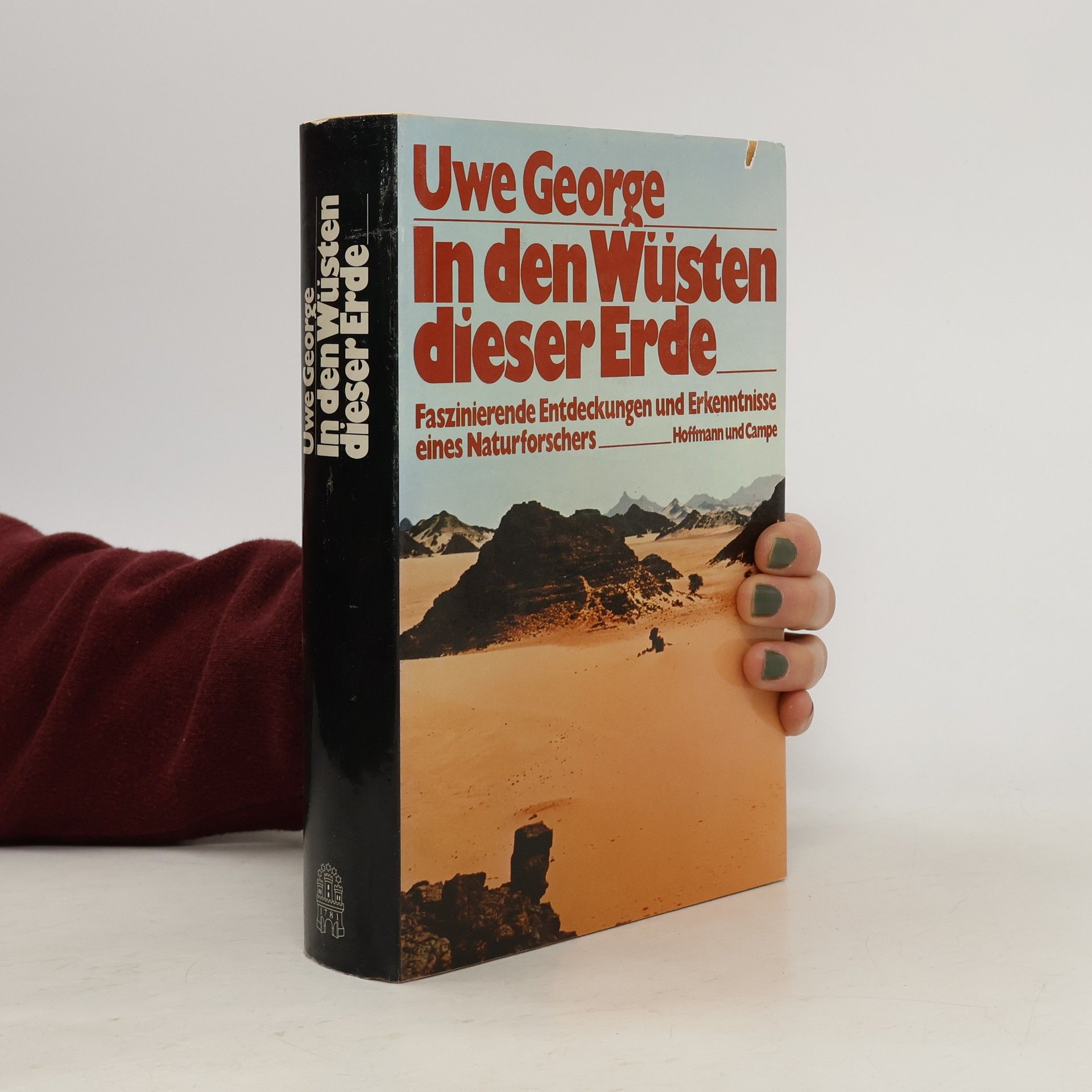 Uwe George In den Wüsten dieser Erde