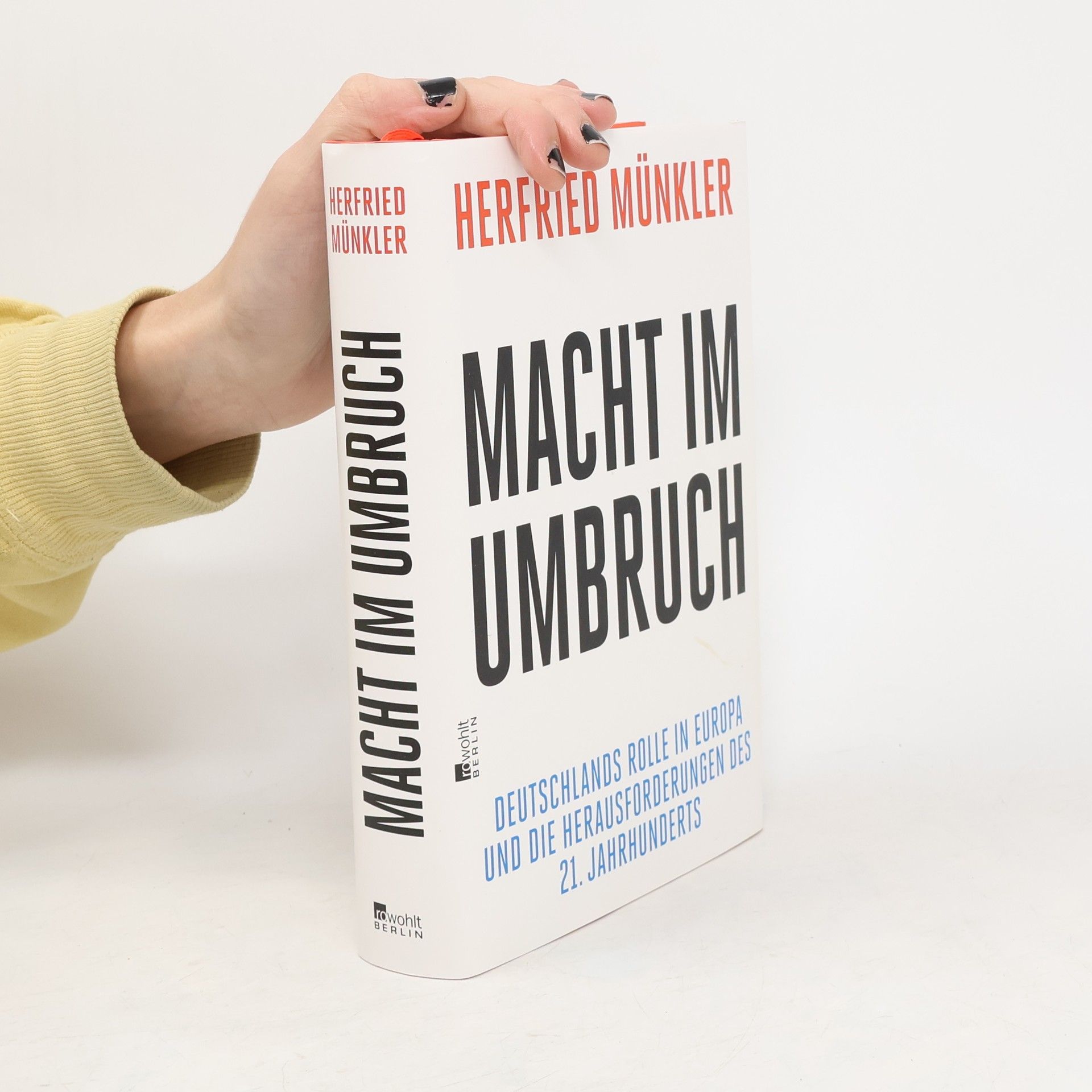 Herfried Münkler Macht im Umbruch