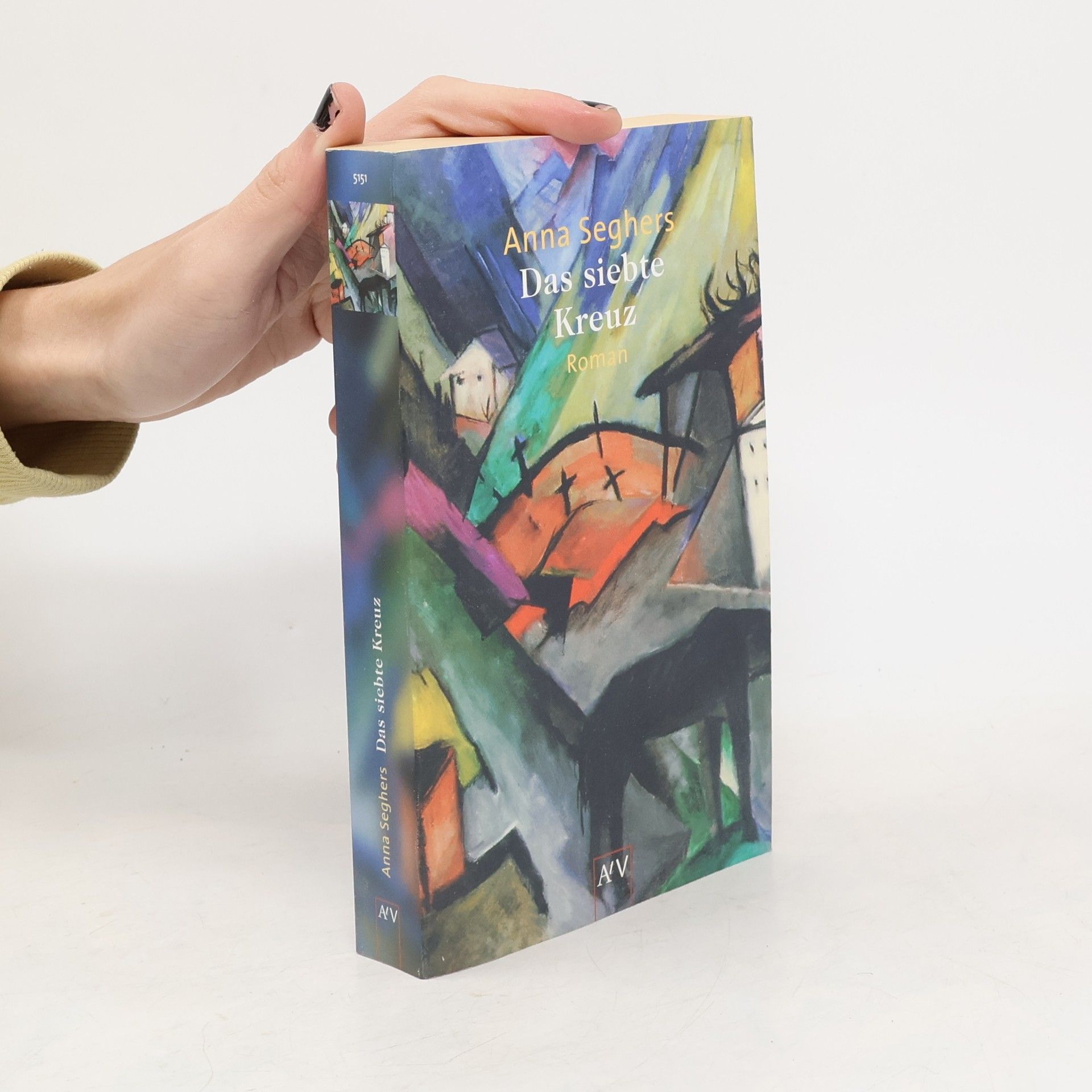 Anna Seghers Das siebte Kreuz