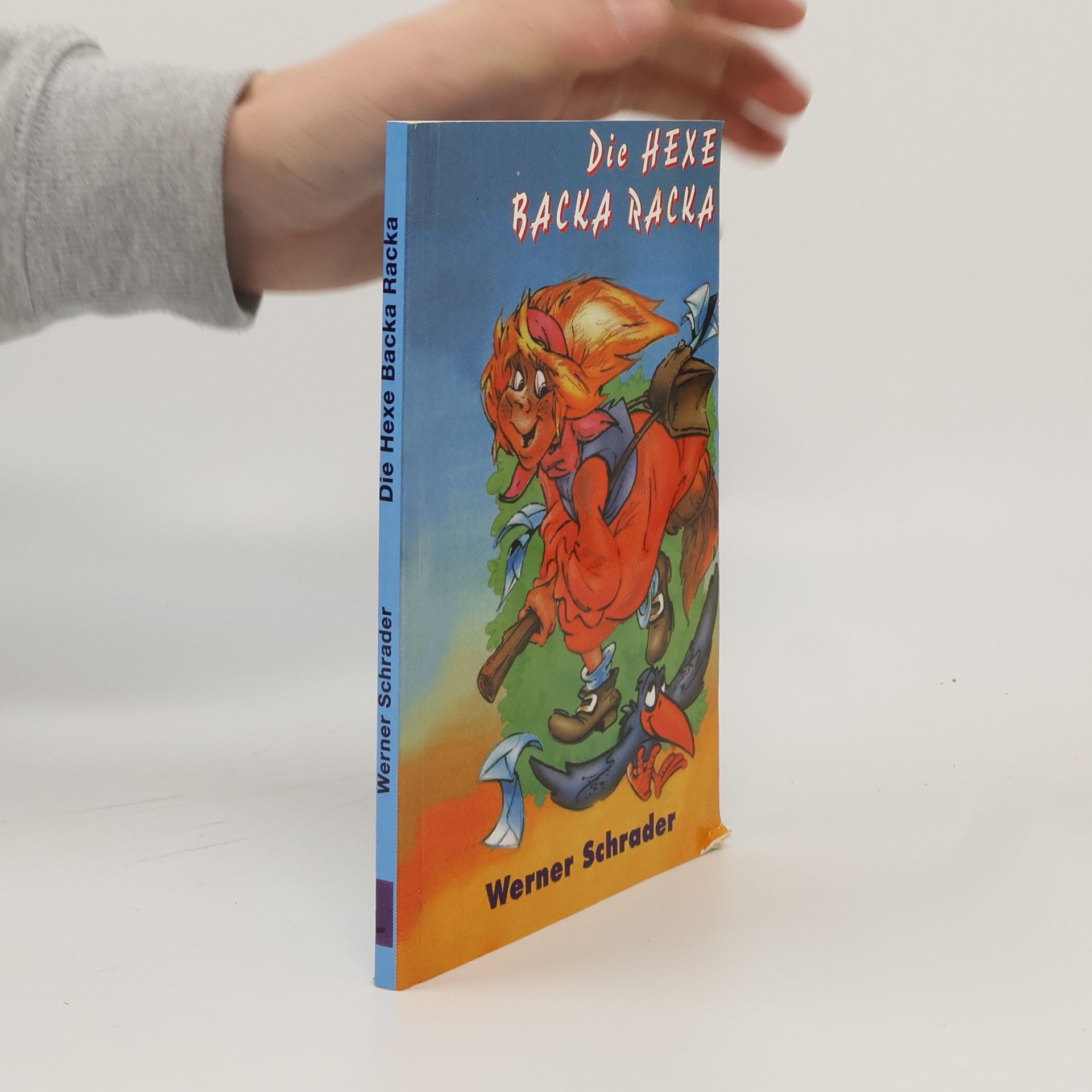 Werner Schrader Die Hexe Backa Racka