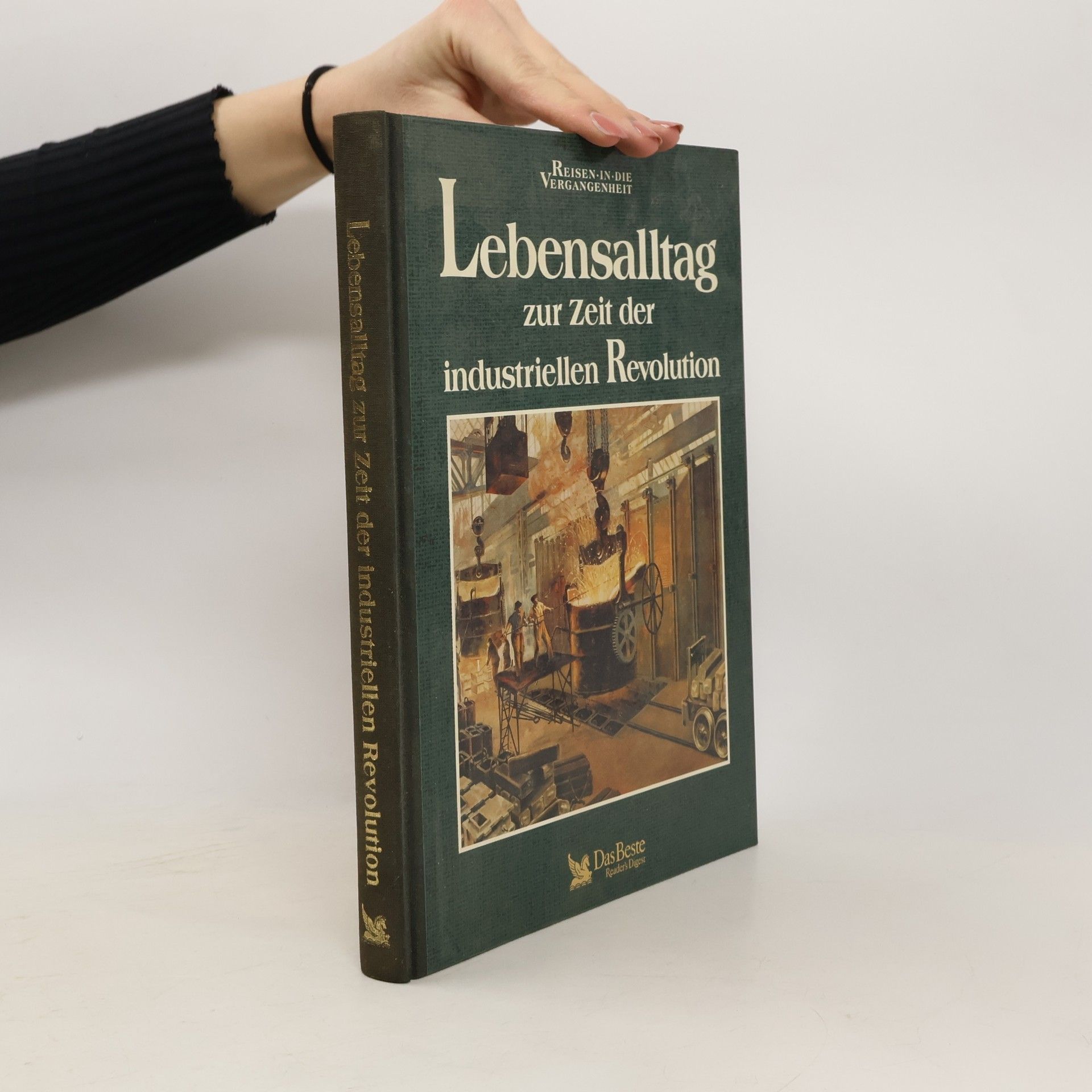 Autorenkollektiv Lebensalltag zur Zeit der industriellen Revolution