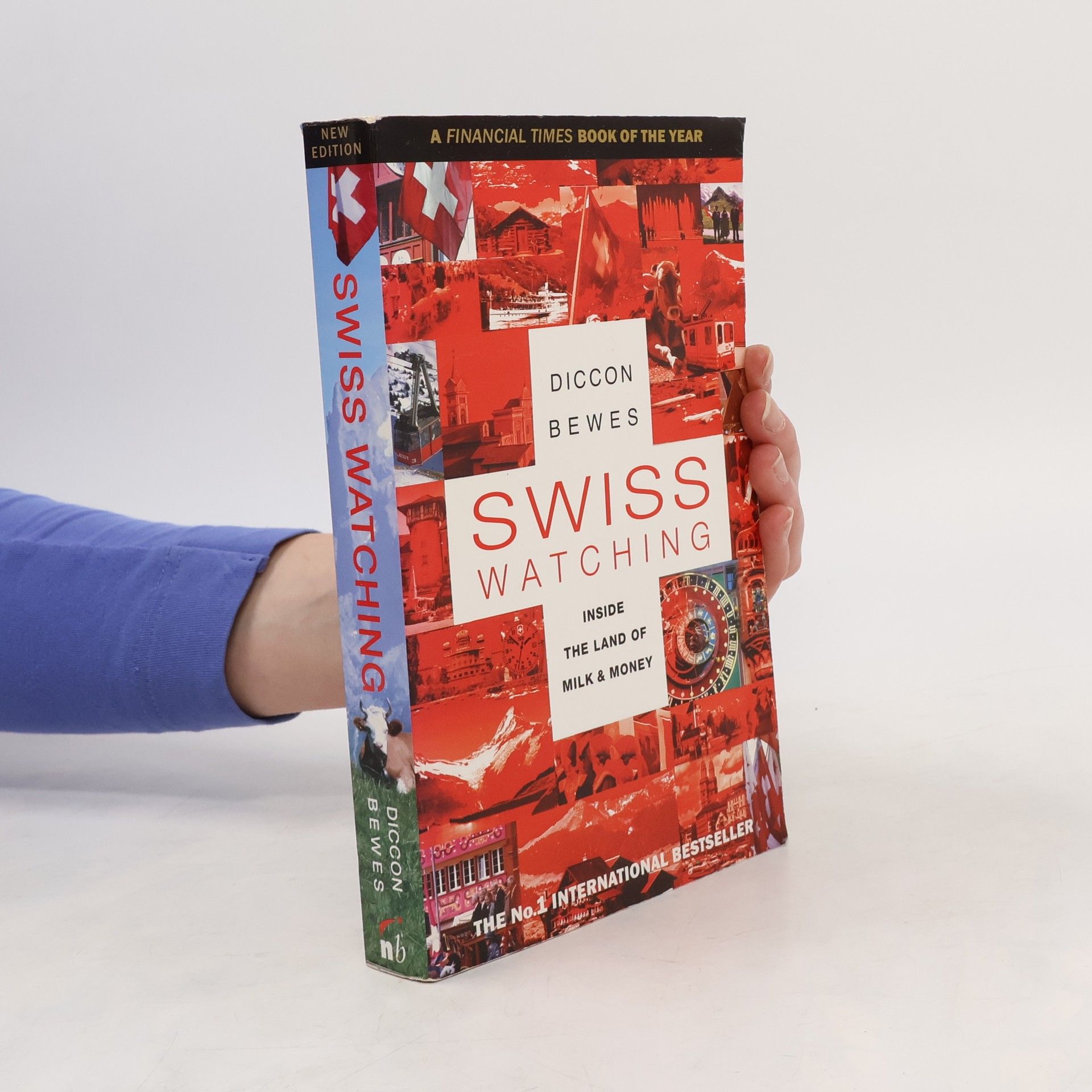 Diccon Bewes Swiss Watching. Der Schweizversteher, englische Ausgabe