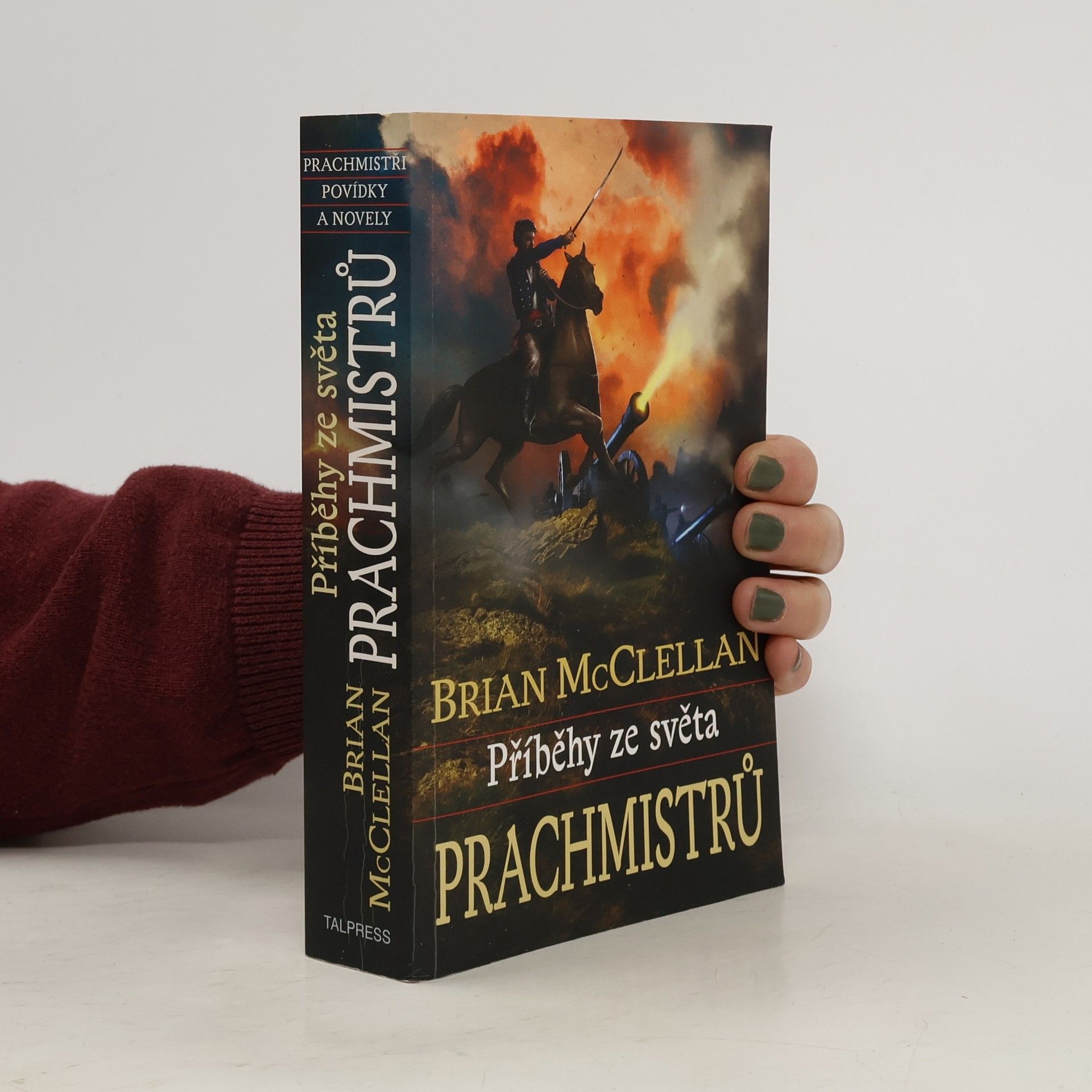 Brian McClellan Příběhy ze světa prachmistrů
