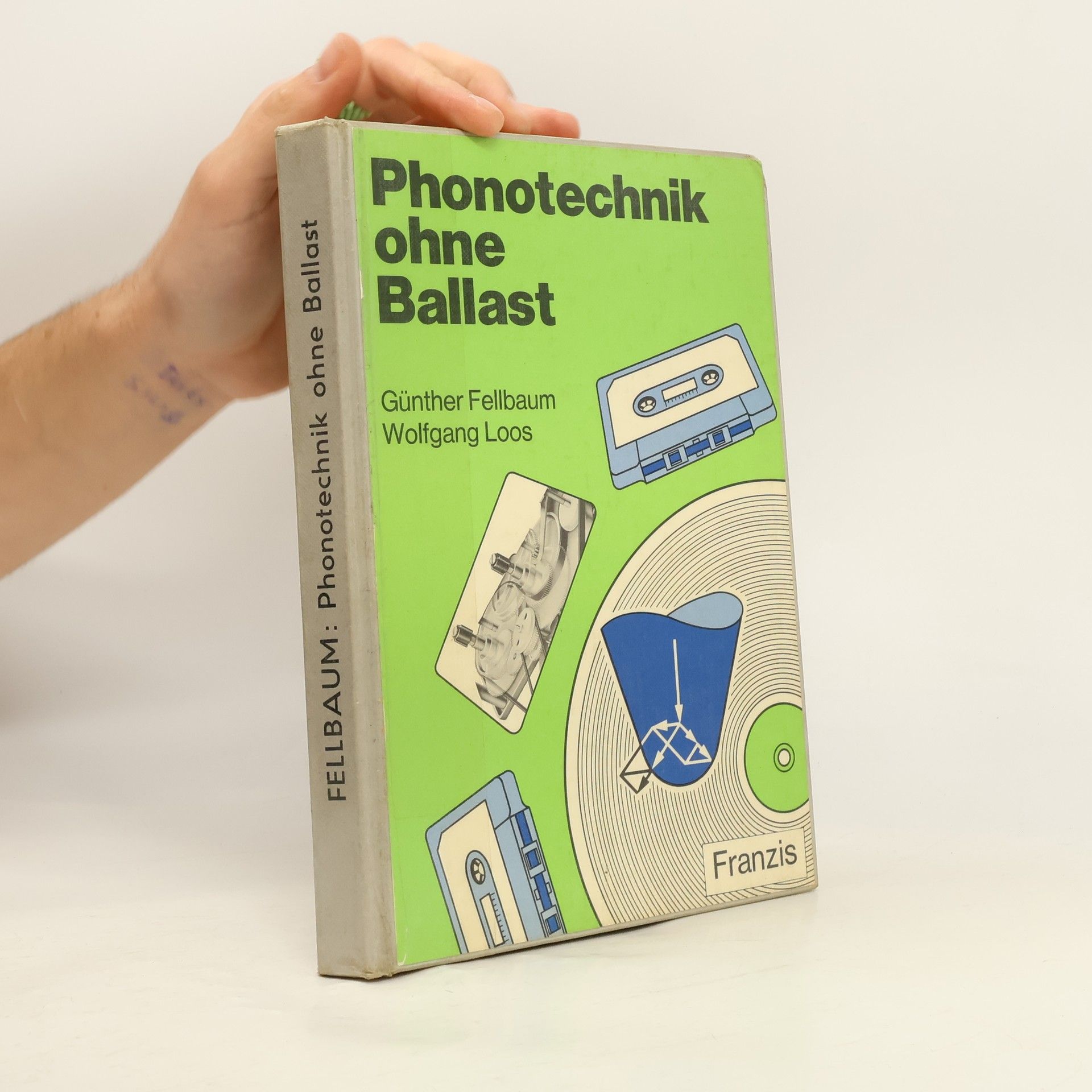 Günther Fellbaum Phonotechnik ohne Ballast