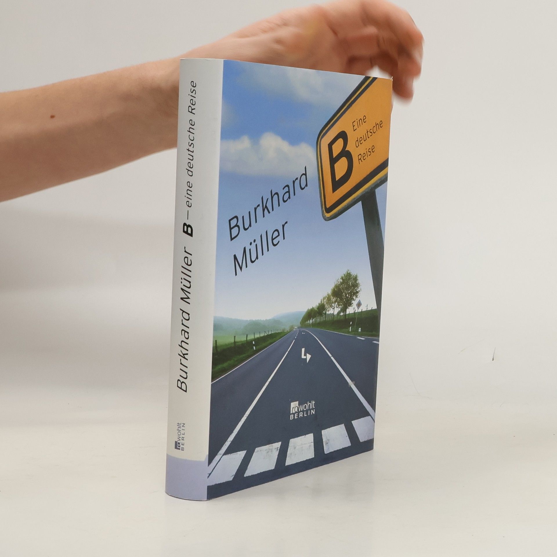Burkhard Müller B - eine deutsche Reise