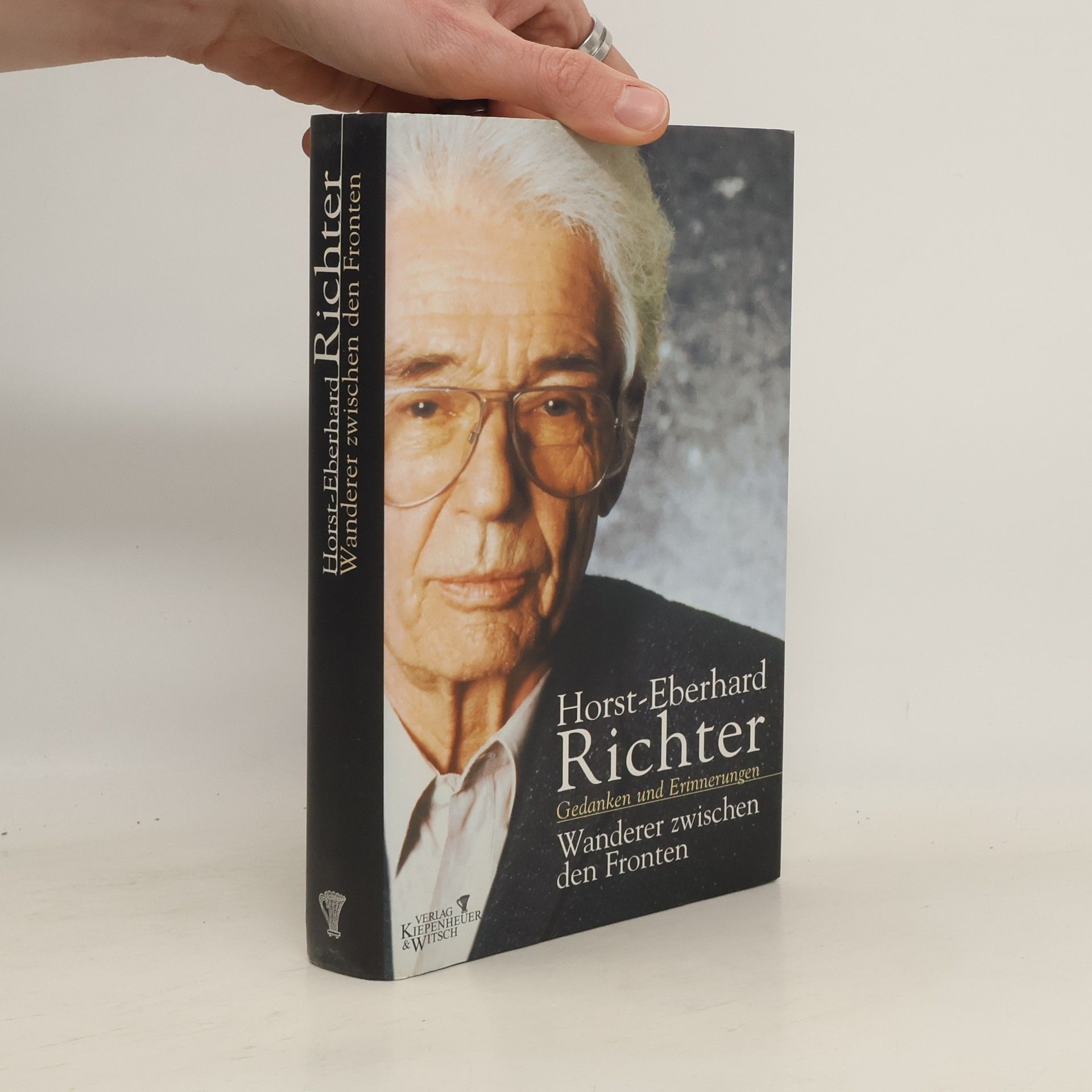 Horst-Eberhard Richter Wanderer zwischen den Fronten