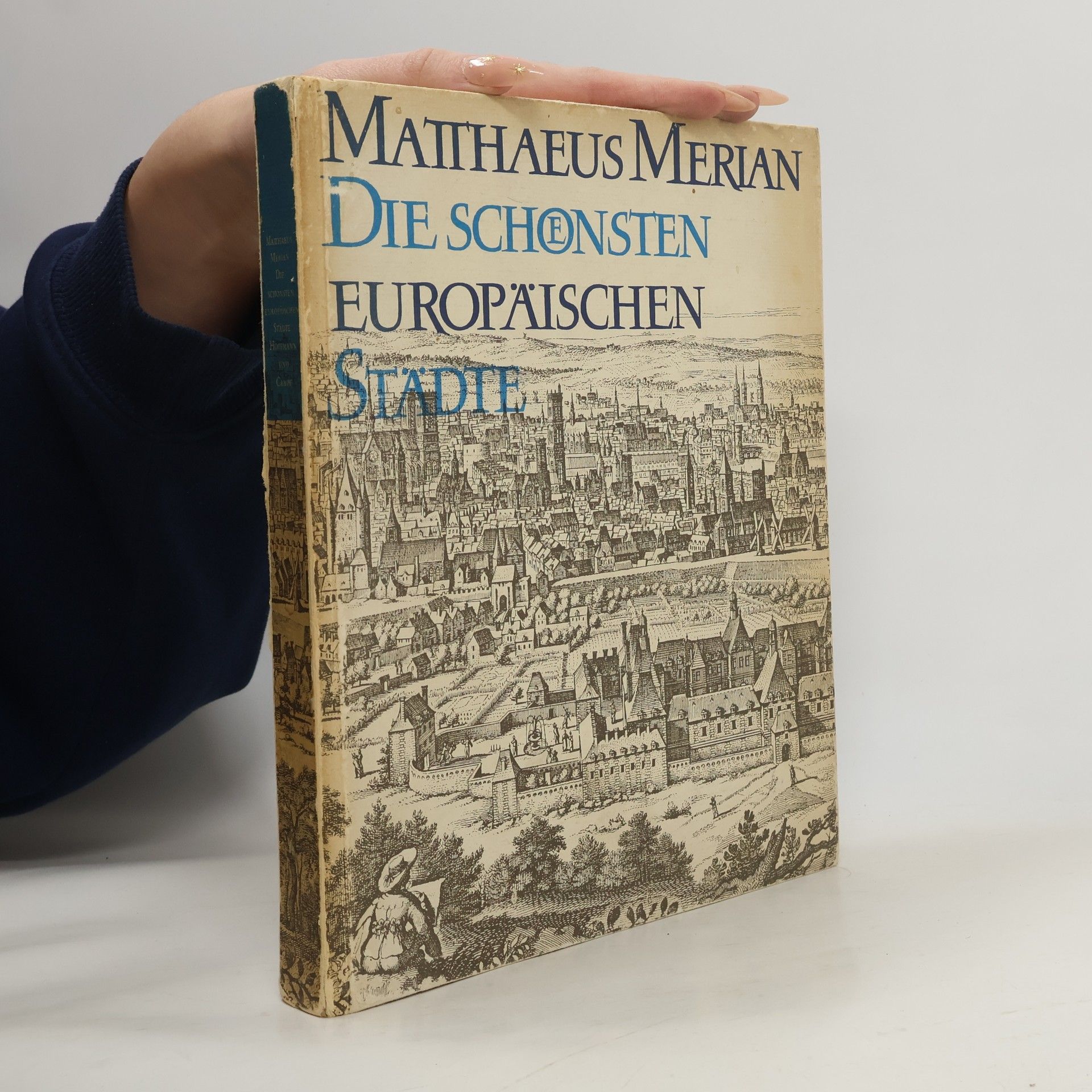 Matthäus Merian Die schönsten europäischen Städte