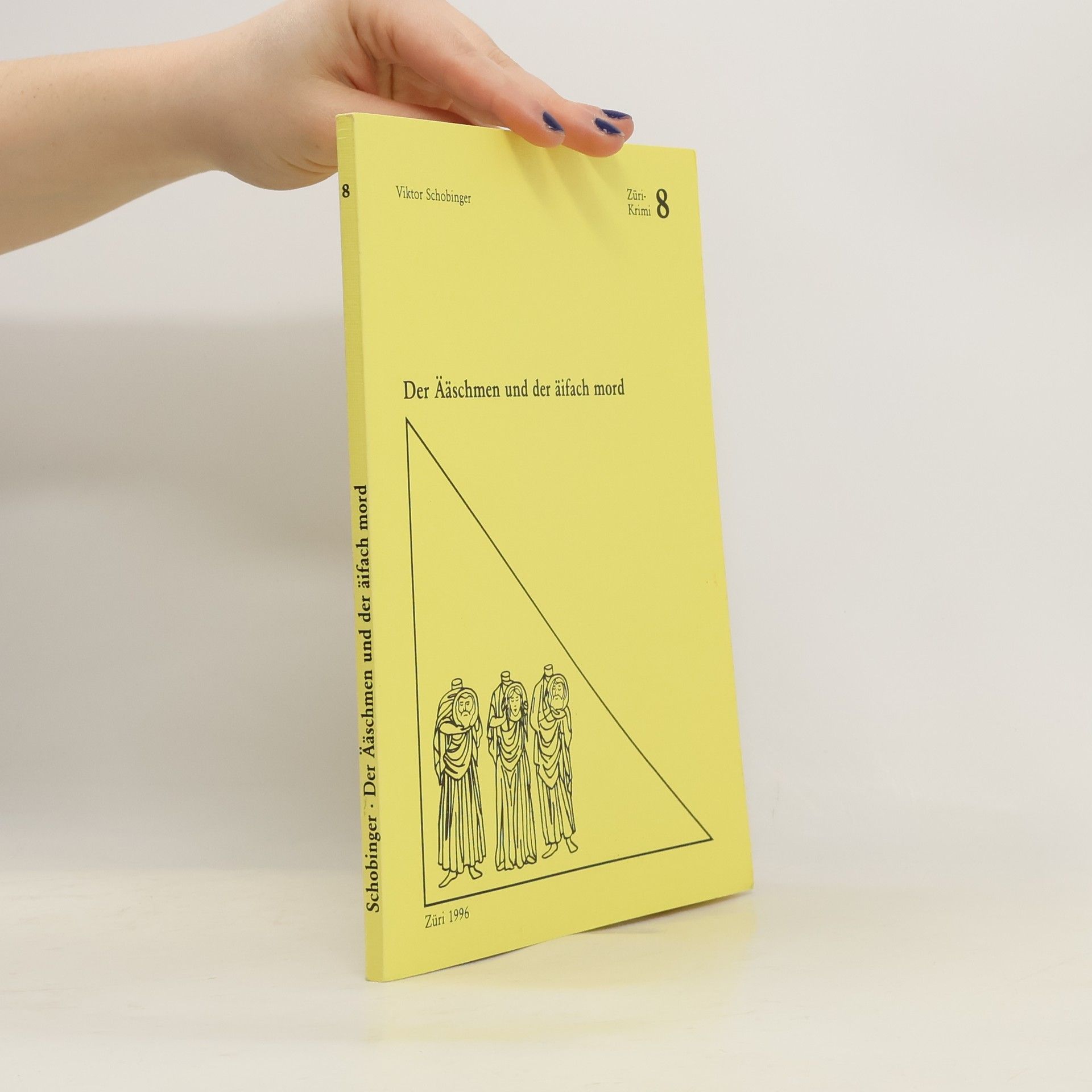 Züri-Krimi - 8: Der Ääschmen und der äifach Mord