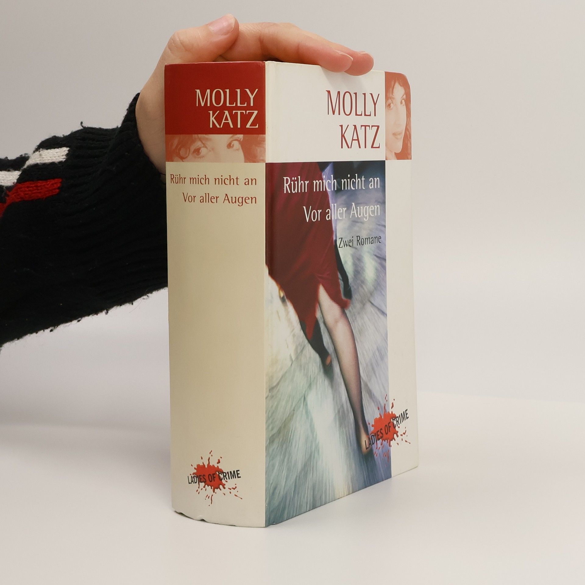 Rühr mich nicht an. Vor aller Augen