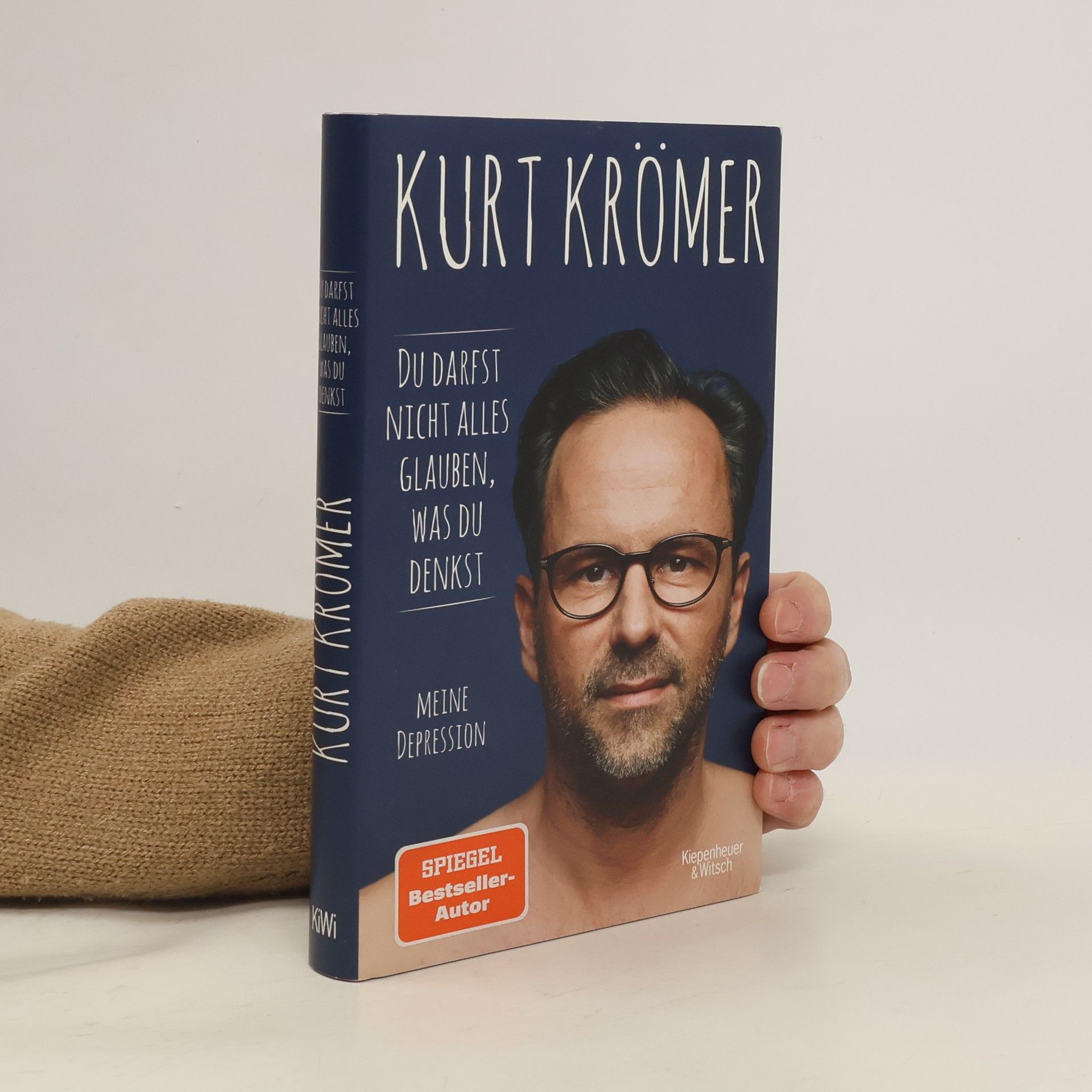 Kurt Krömer Du darfst nicht alles glauben, was du denkst