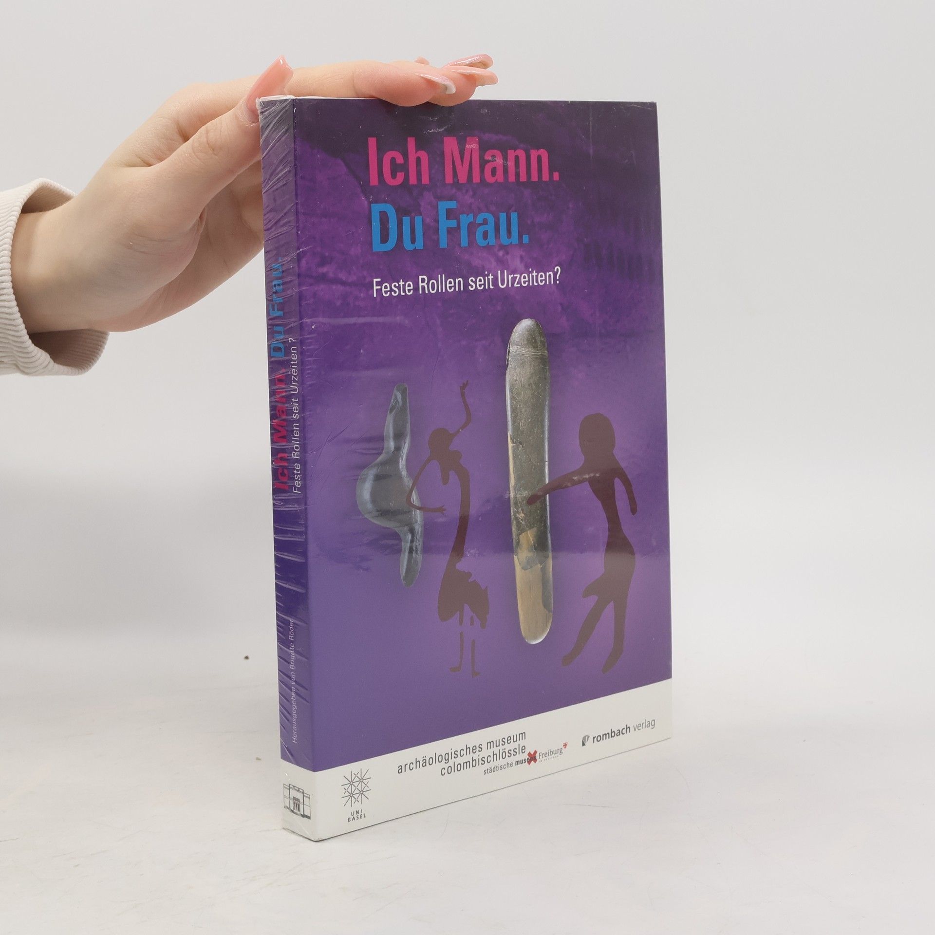 Brigitte Röder Ich Mann. Du Frau. Feste Rollen seit Urzeiten