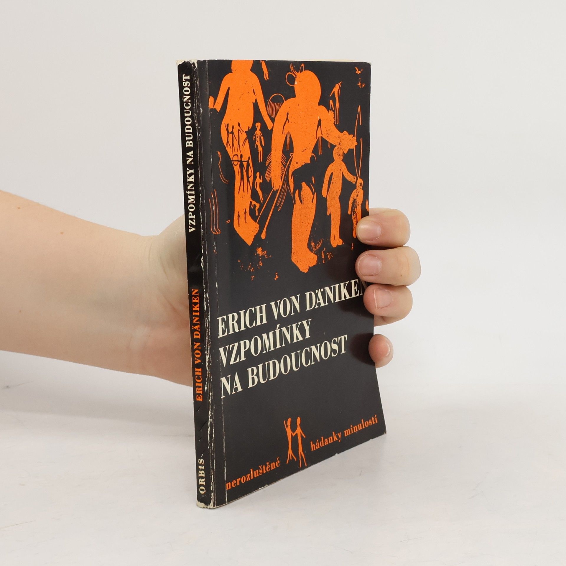 Erich von Däniken Vzpomínky na budoucnost