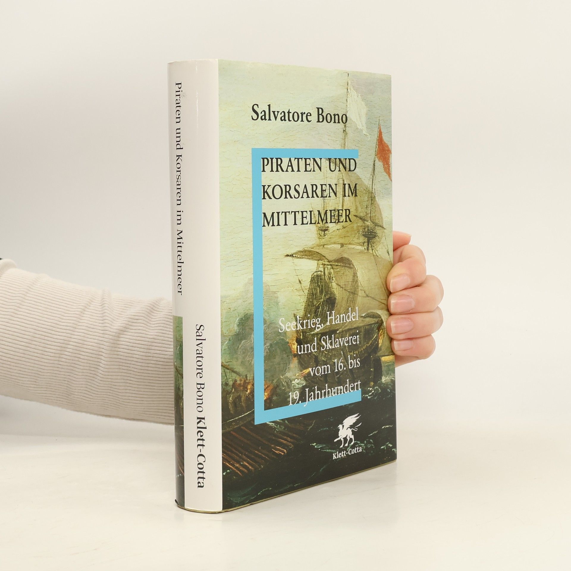 Salvatore Bono Piraten und Korsaren im Mittelmeer