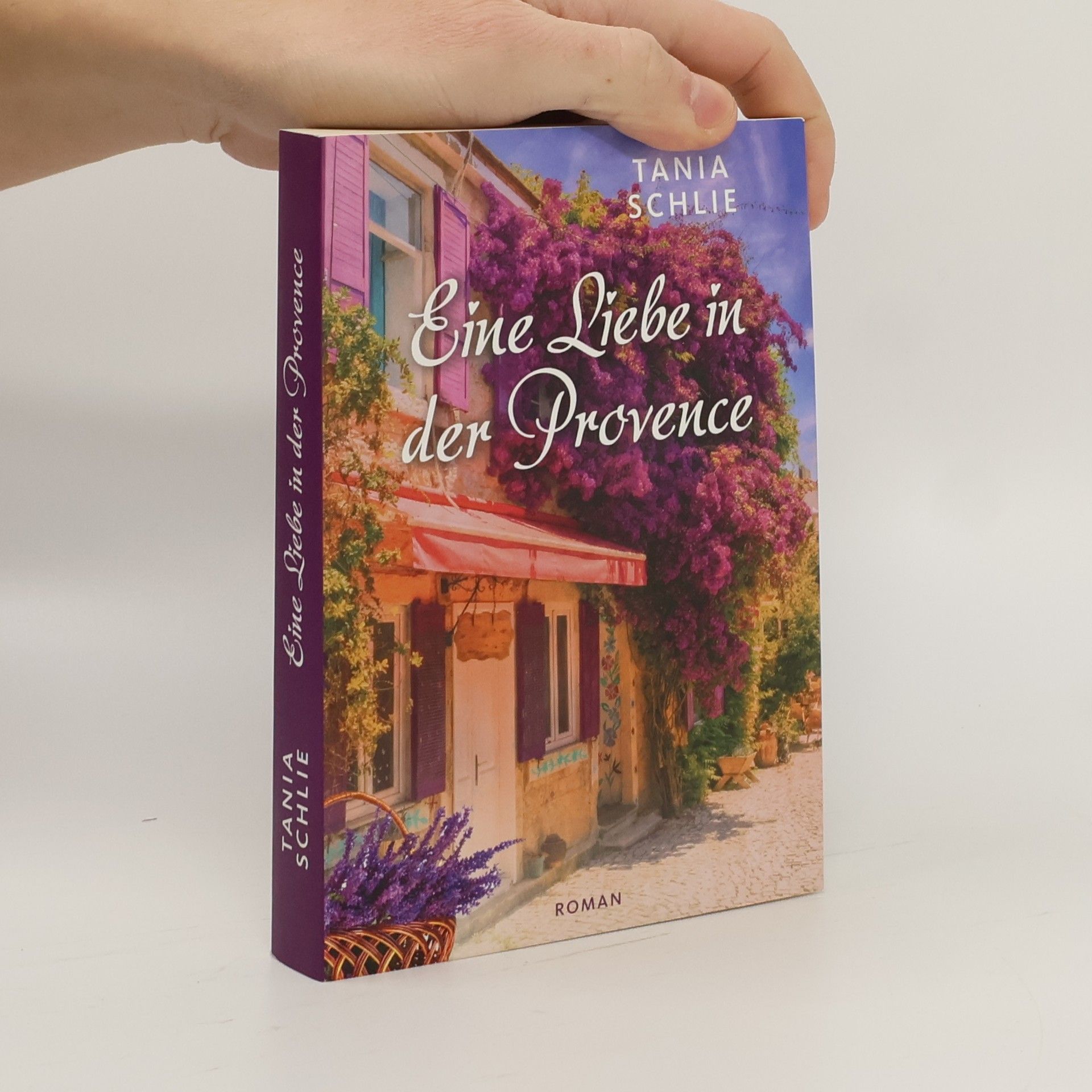 Tania Schlie Eine Liebe in der Provence