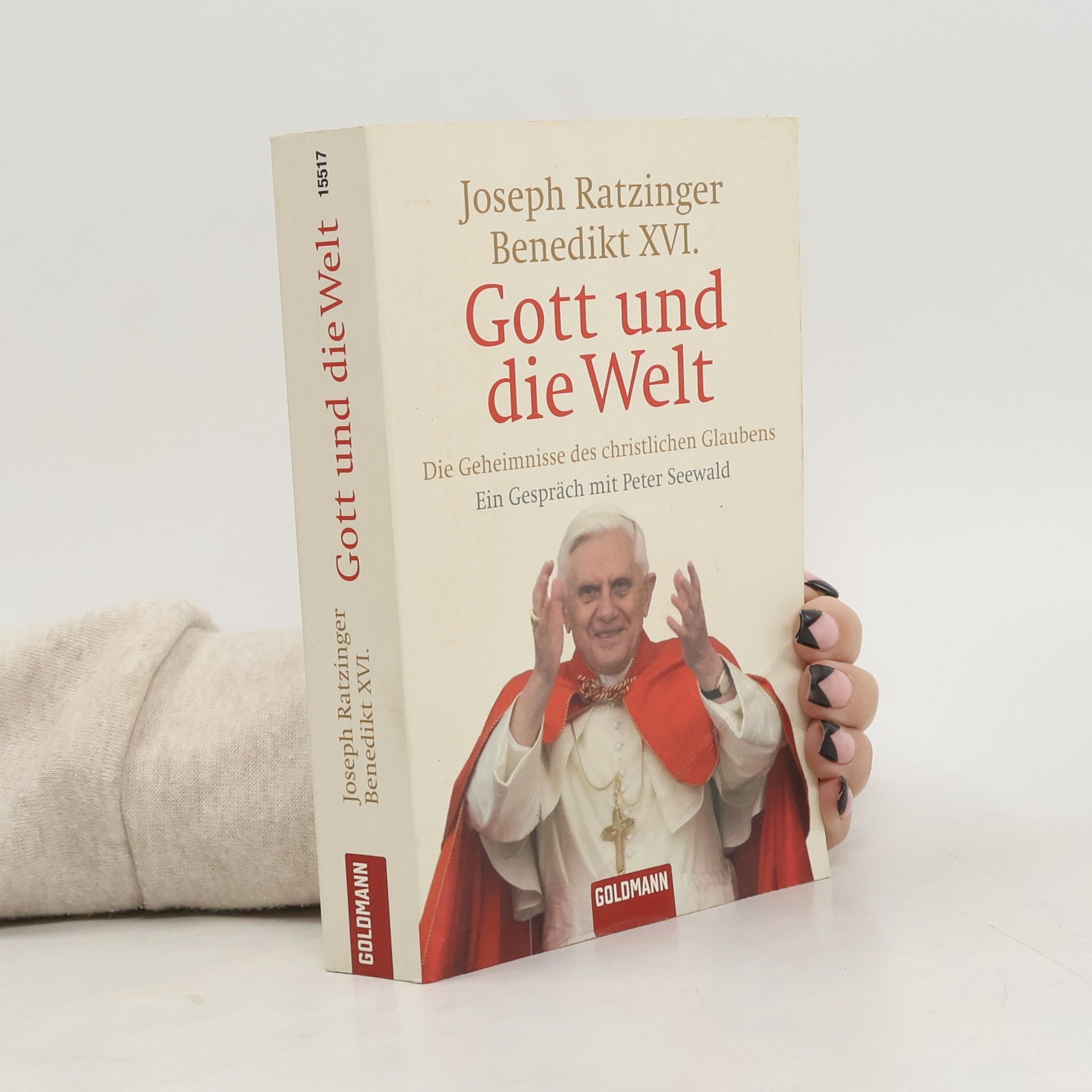 Benedict XVI Gott und die Welt