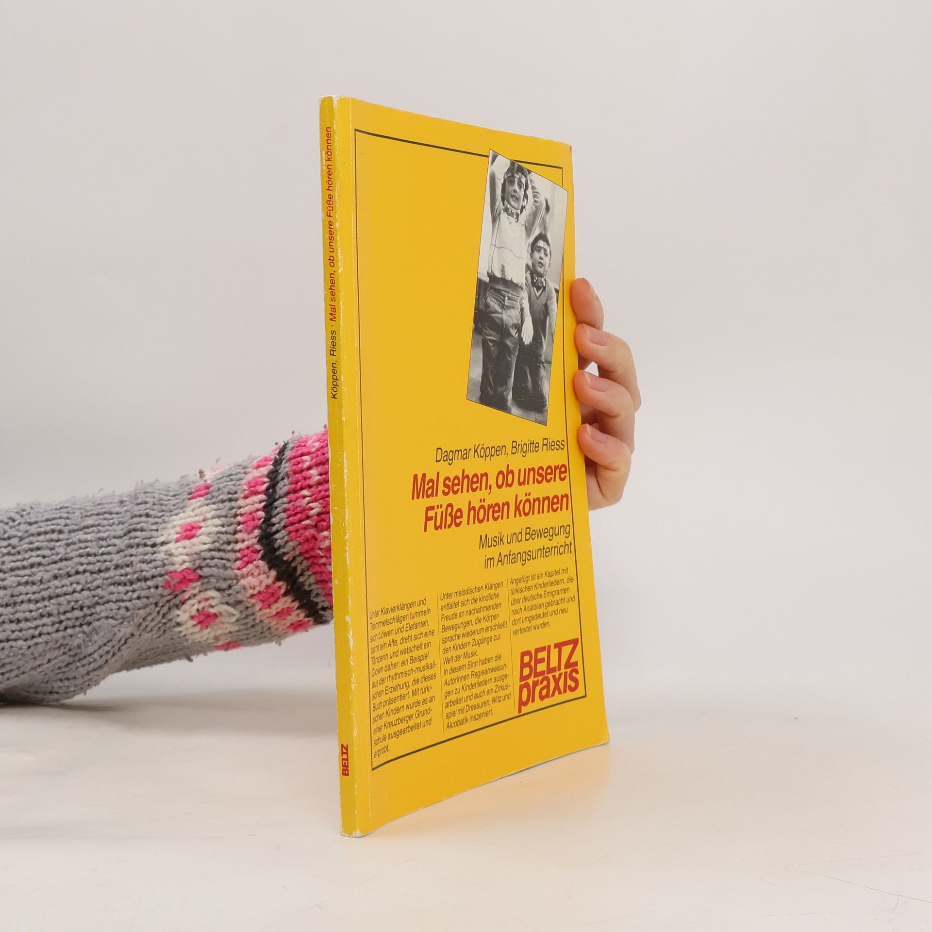 Dagmar Köppen Mal sehen, ob unsere Füße hören können